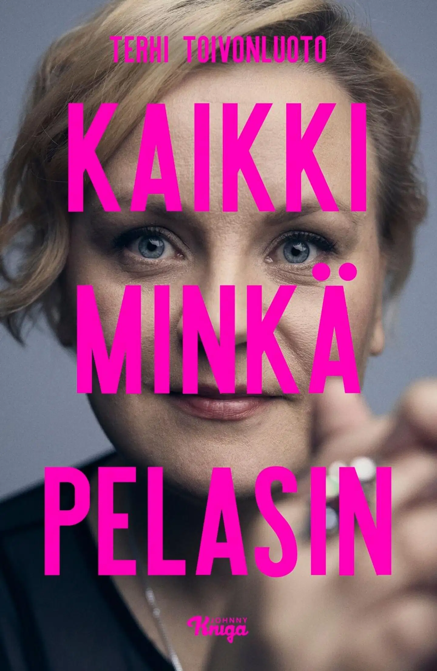 Toivonluoto, Kaikki minkä pelasin