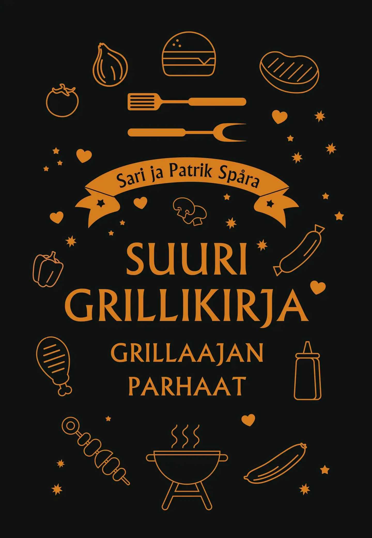 Spåra, Suuri grillikirja - Grillaajan parhaat