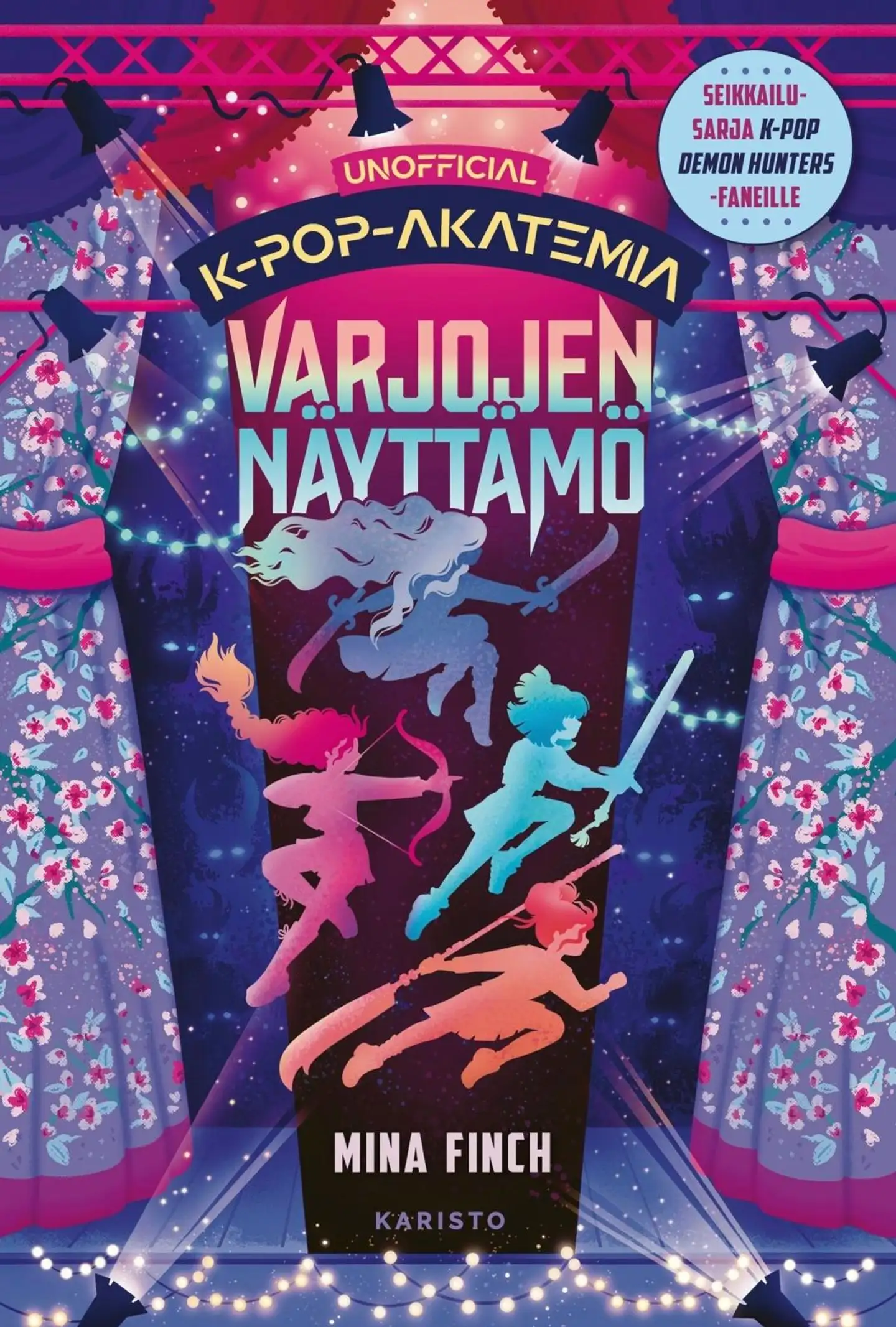 Finch, K-pop-akatemia – Varjojen näyttämö