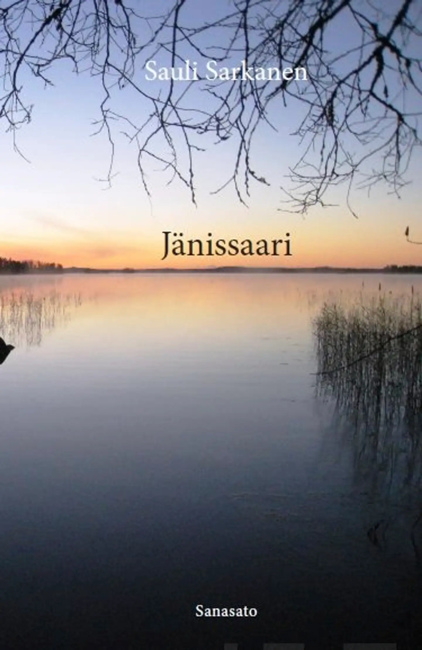 Sarkanen, Jänissaari - Runoja