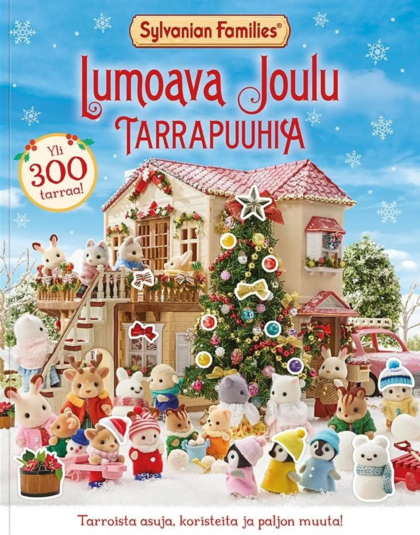 Lumoava Joulu, Tarrapuuhia