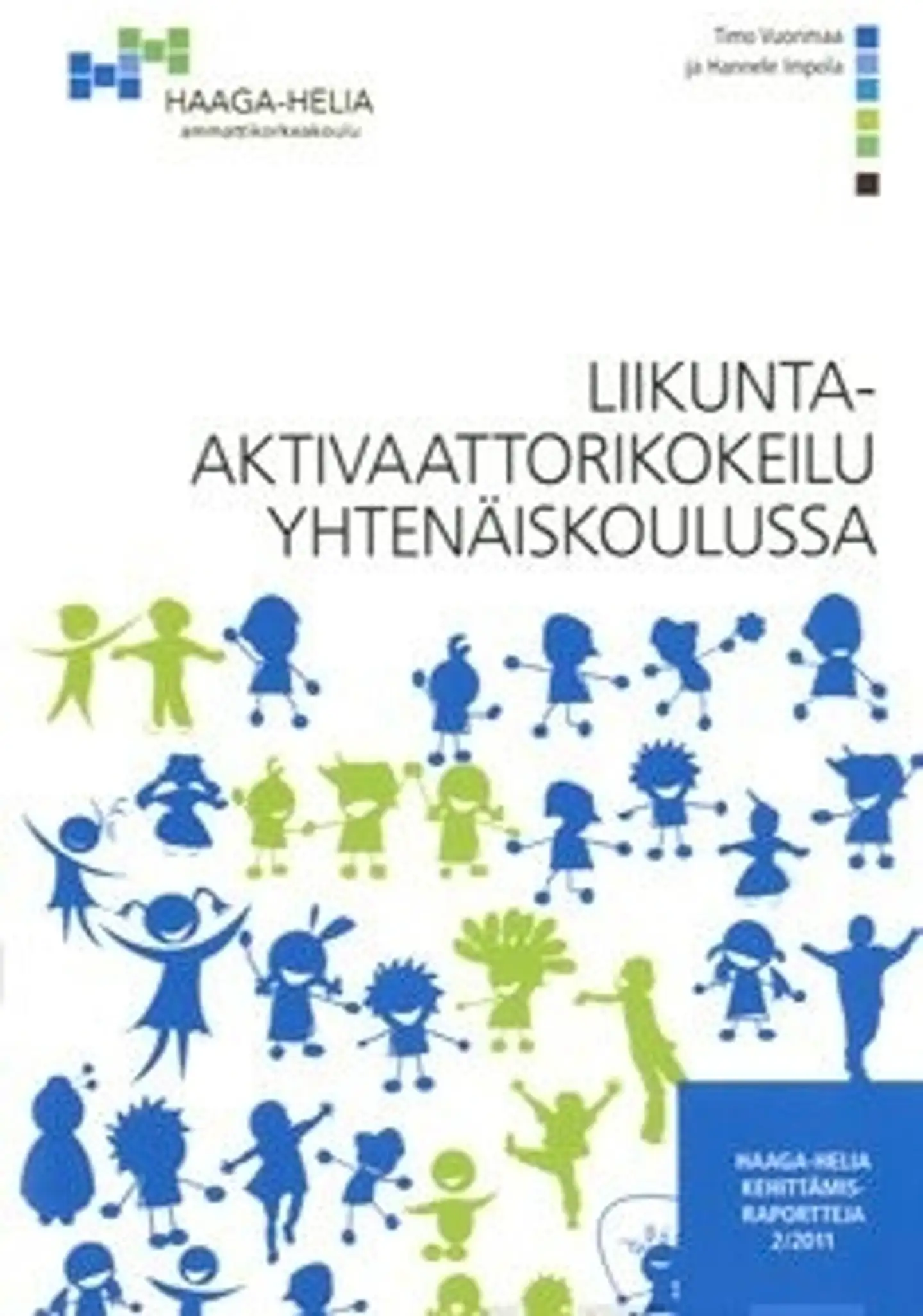 Vuorimaa, Liikunta-aktivaattorikokeilu yhtenäiskoulussa