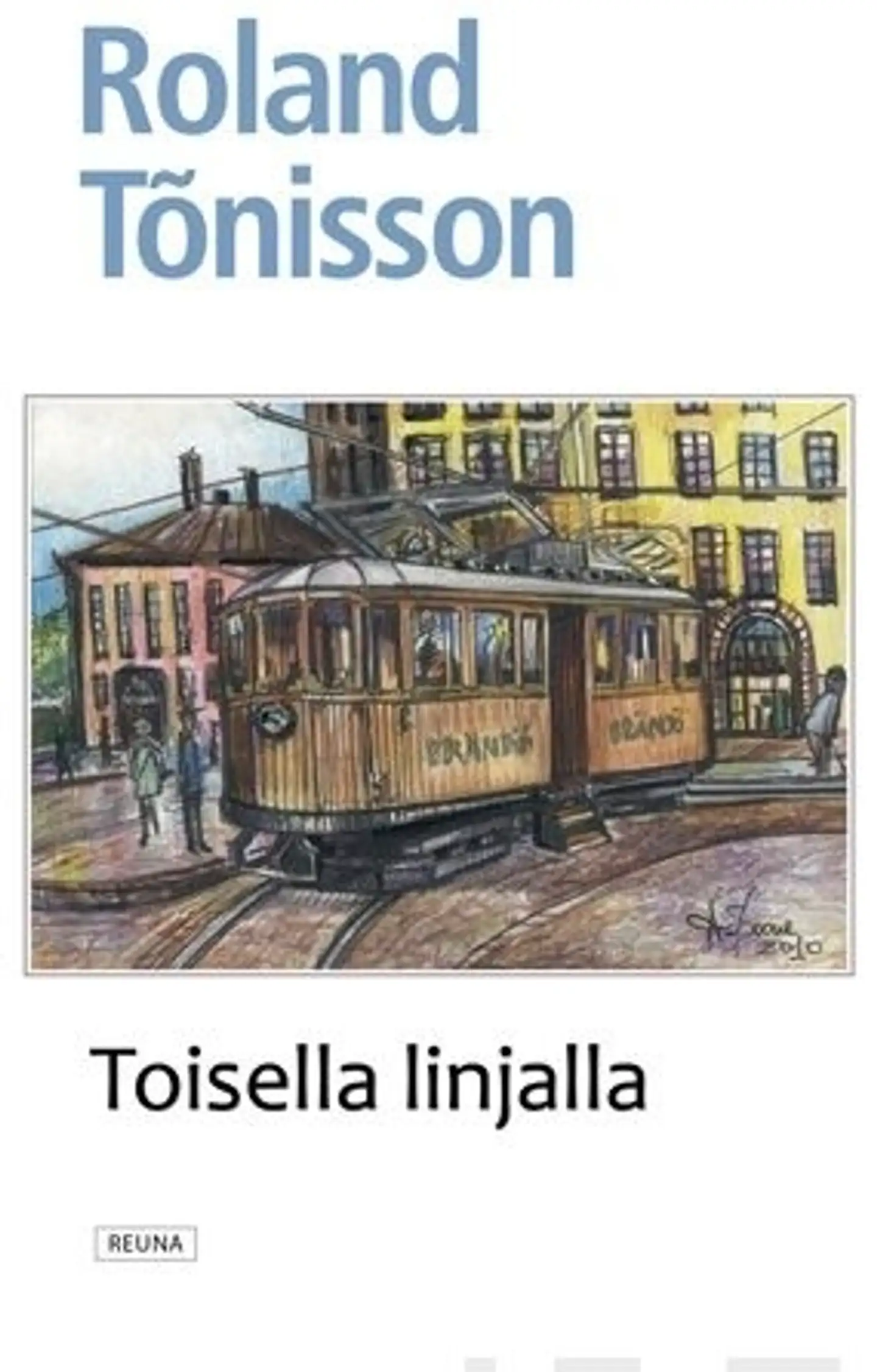 Tönisson, Toisella linjalla