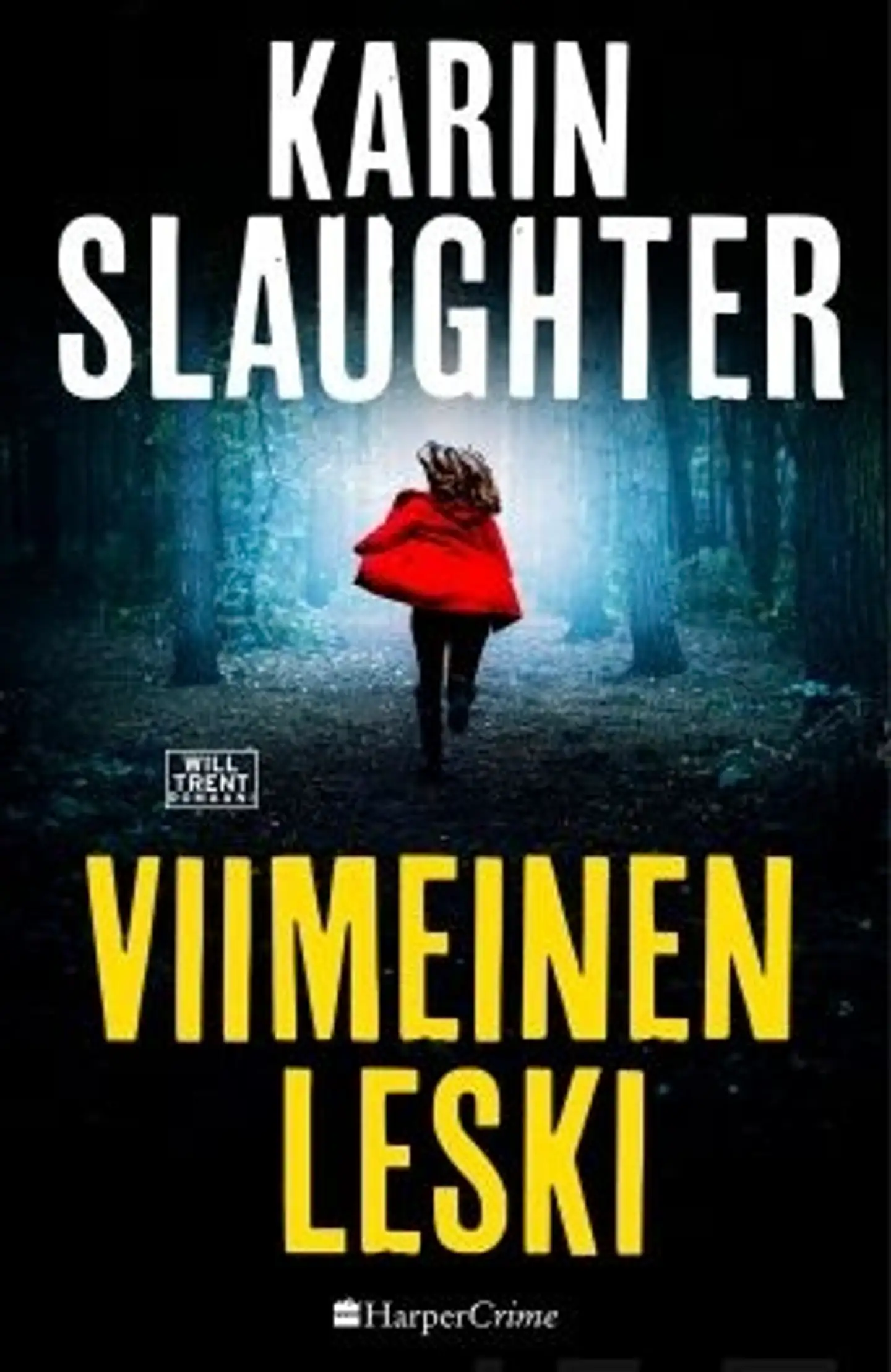 Slaughter, Viimeinen leski