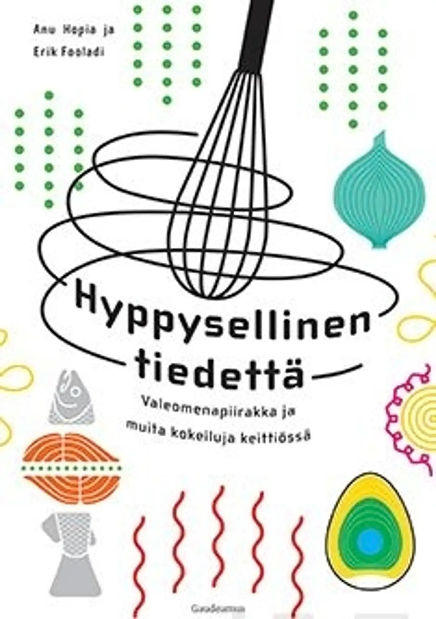 Hopia, Hyppysellinen tiedettä - Valeomenapiirakka ja muita kokeiluja keittiössä