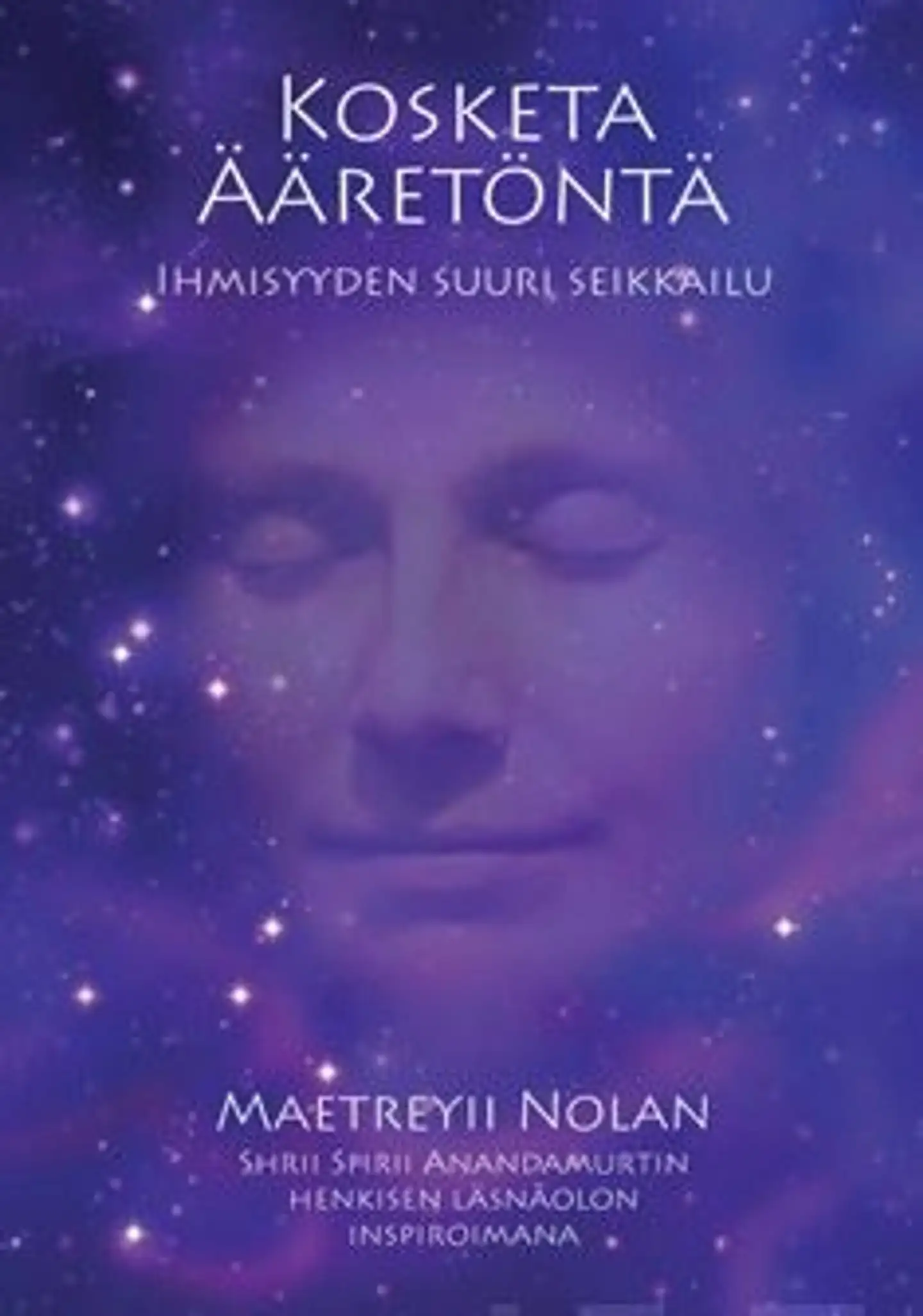 Nolan, Kosketa ääretöntä - ihmisyyden suuri seikkailu