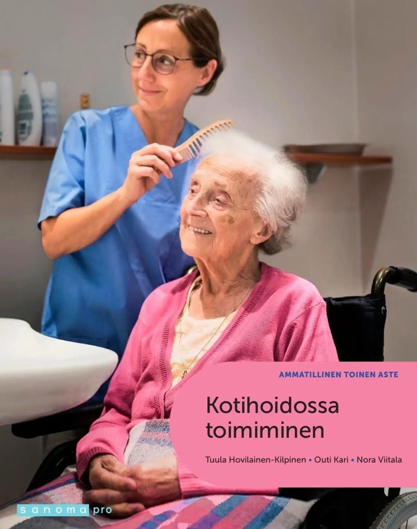 Hovilainen-Kilpinen, Kotihoidossa toimiminen