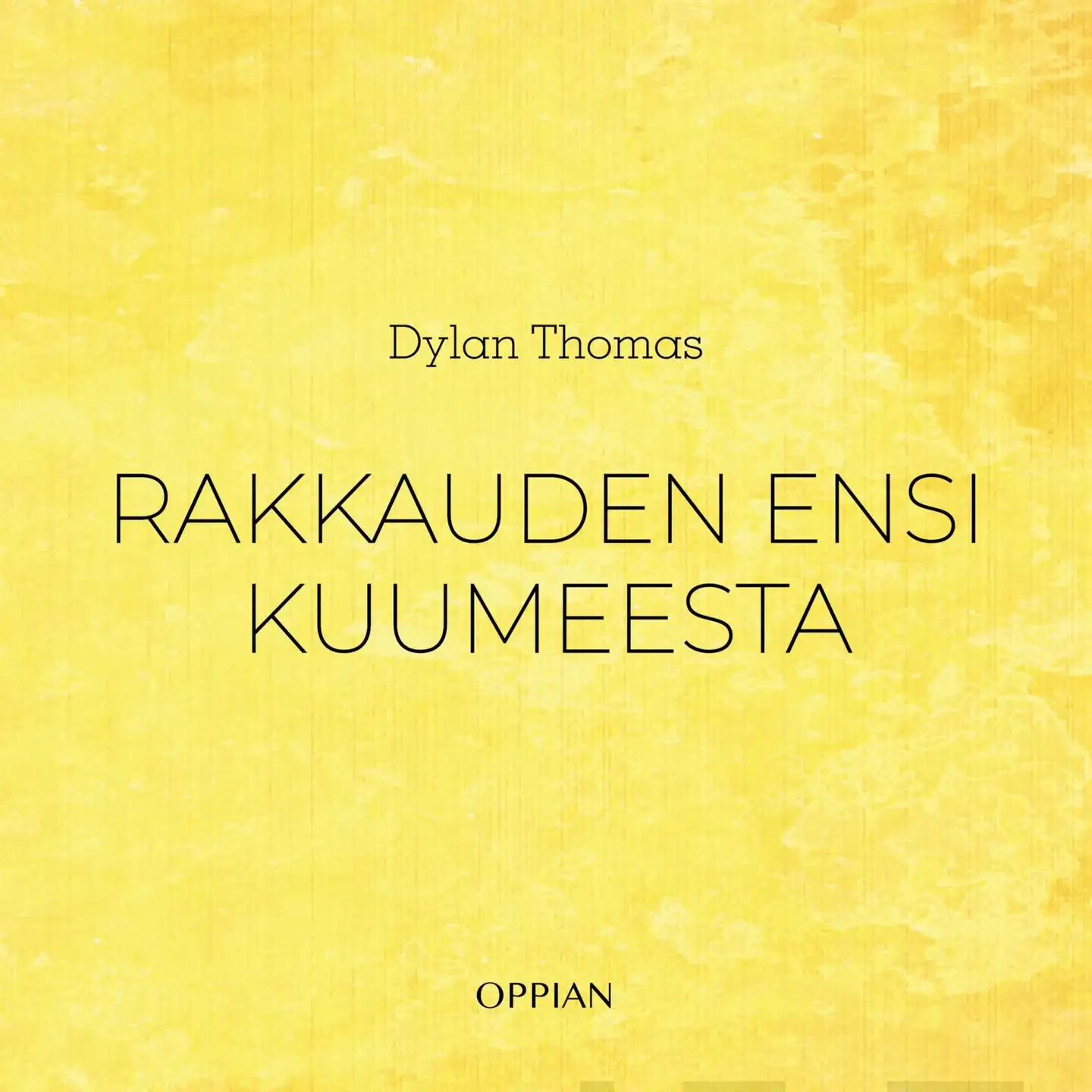 Thomas, Rakkauden ensi kuumeesta - Valitut runot