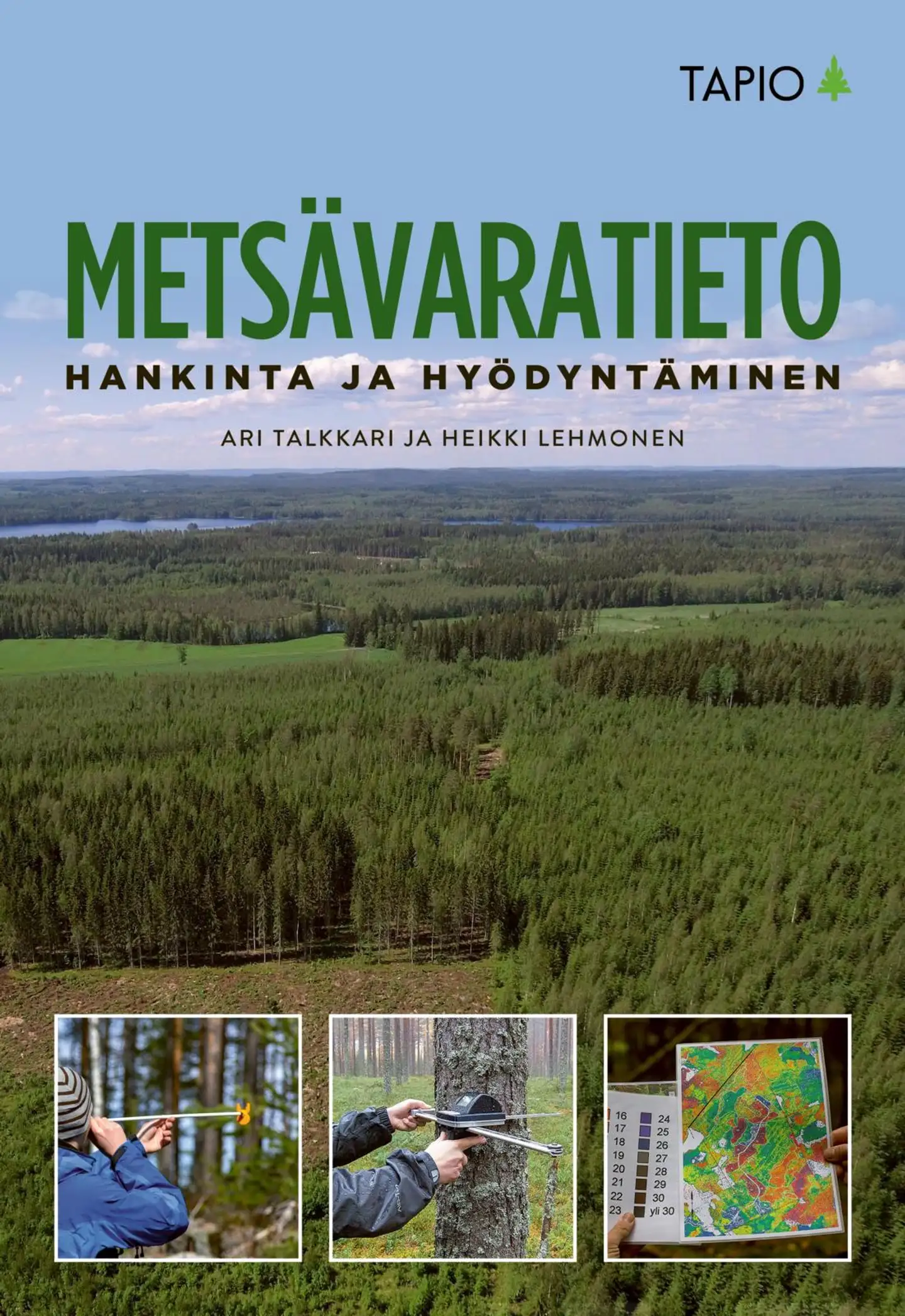 Talkkari, Metsävaratieto - Hankinta ja hyödyntäminen