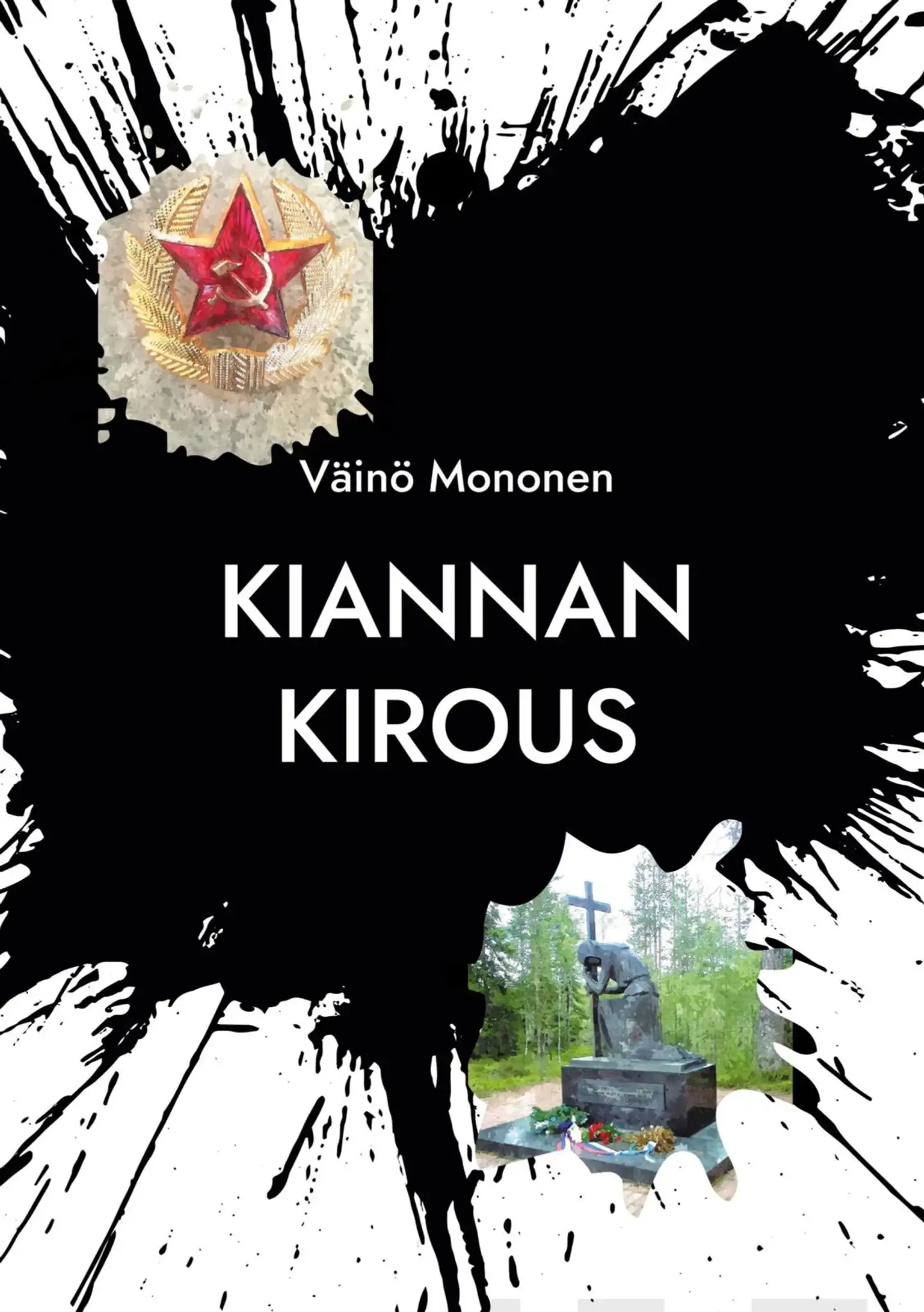 Mononen, Kiannan kirous - Neuvostojoukot Suomussalmella 1939-40