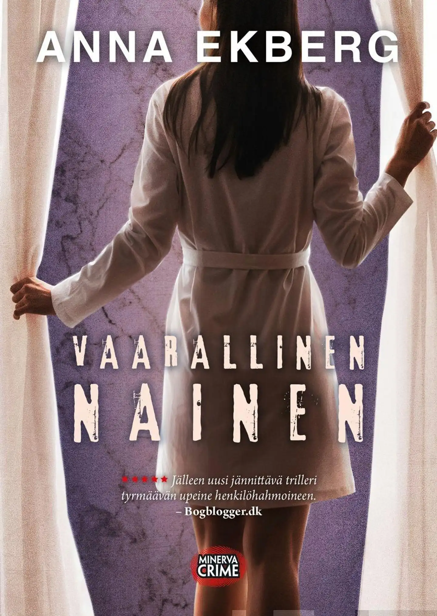 Ekberg, Vaarallinen nainen