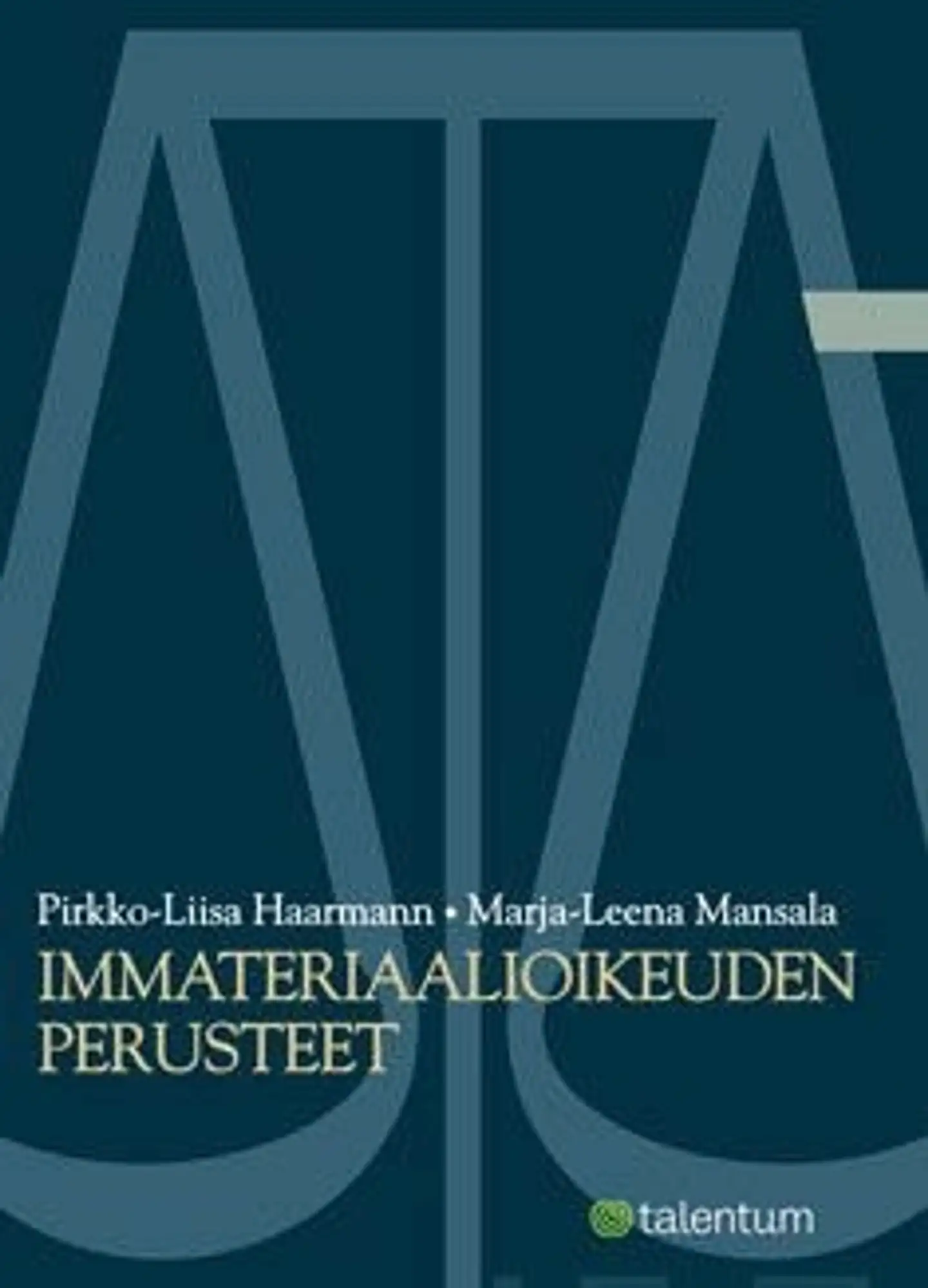 Haarmann, Immateriaalioikeuden perusteet