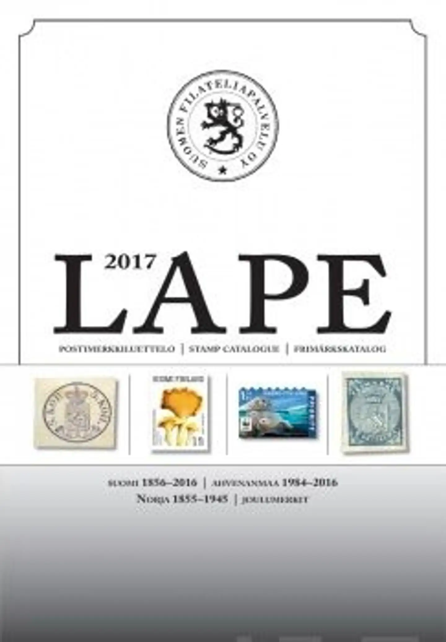 LAPE 2017 postimerkkiluettelo - Suomi 1856-2016 : Ahvenanmaa 1984-2016 : Norja 1855-1945 : joulumerkit
