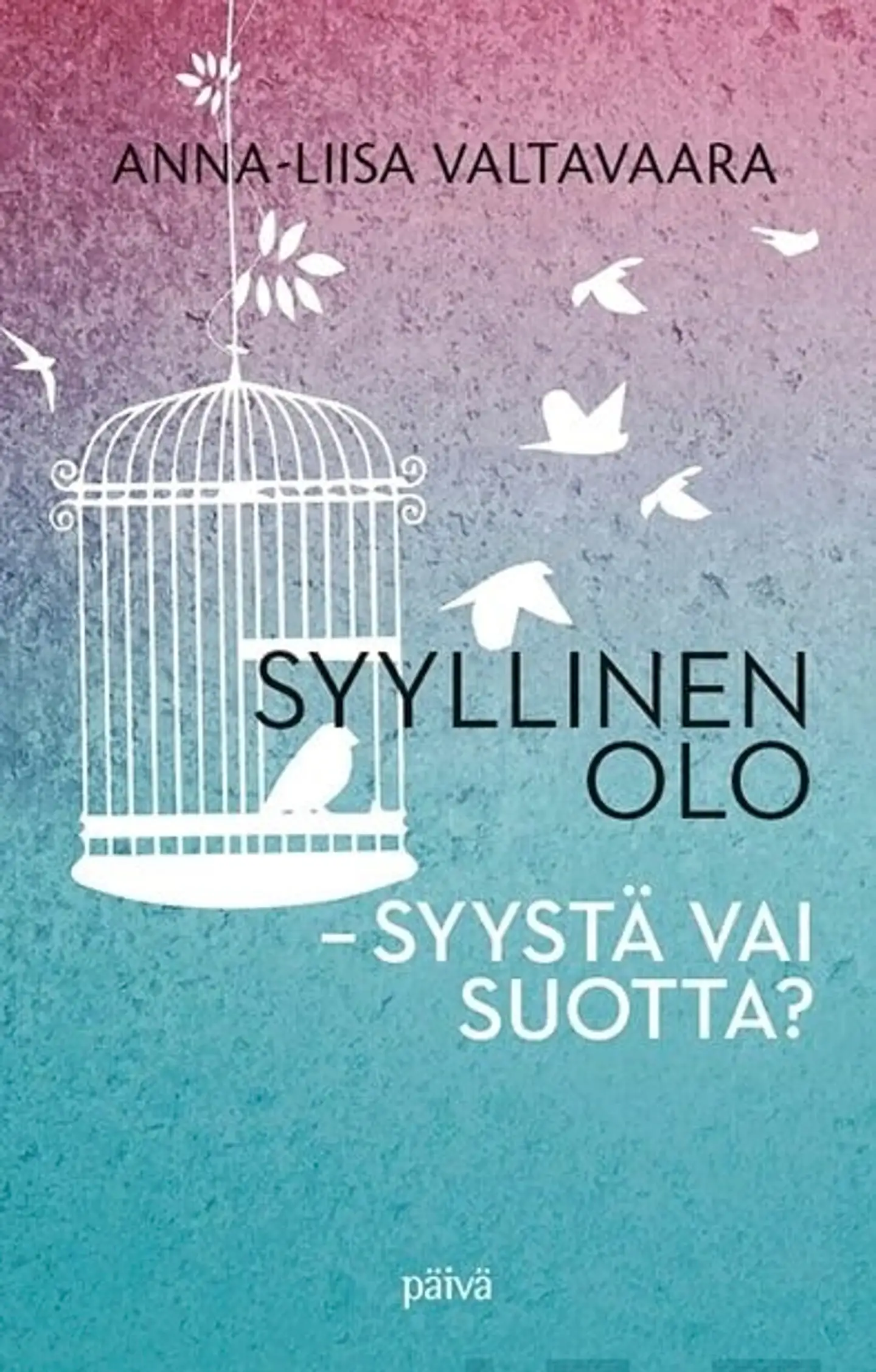 Valtavaara, Syyllinen olo - syystä vai suotta?