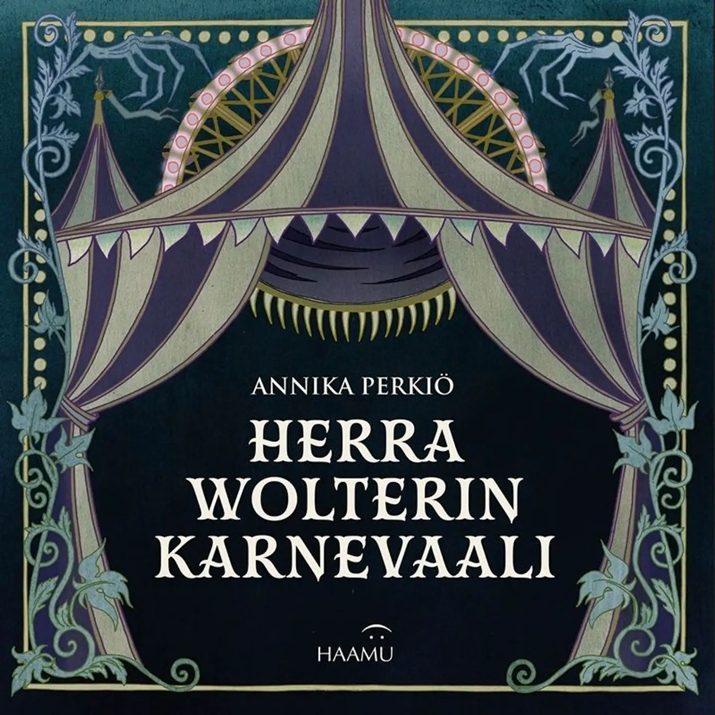 Perkiö, Herra Wolterin karnevaali