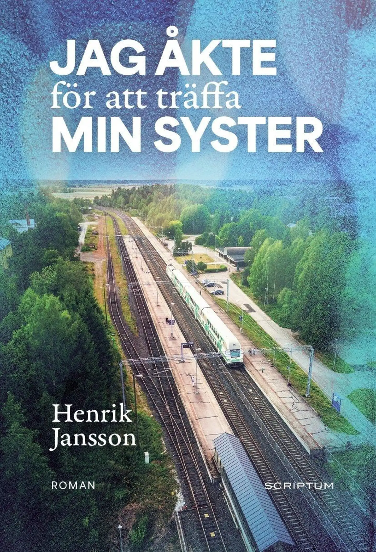 Jansson, Jag åkte för att träffa min syster
