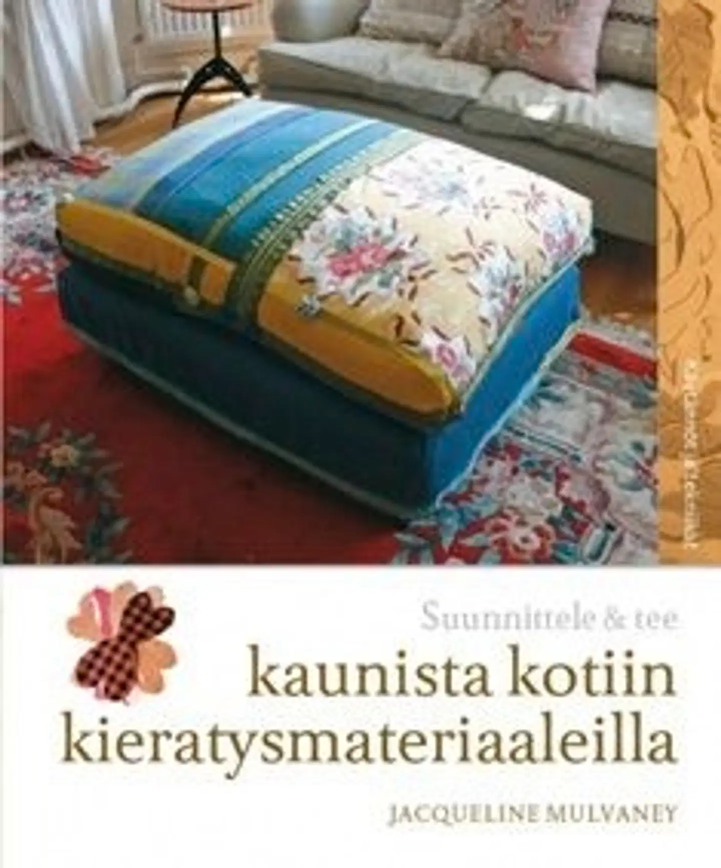 Mulvaney, Kaunista kotiin kierrätysmateriaaleista