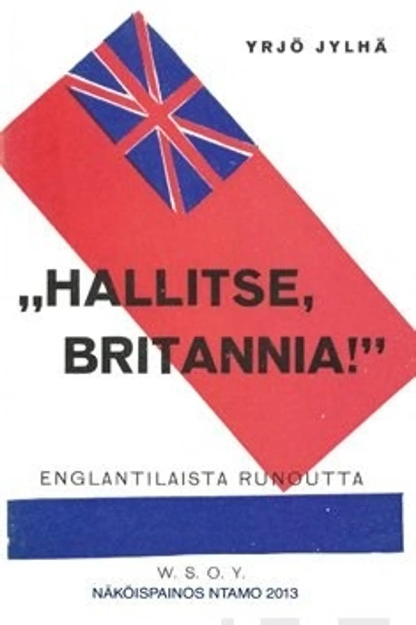 "Hallitse, Britannia!" - englantilaista runoutta