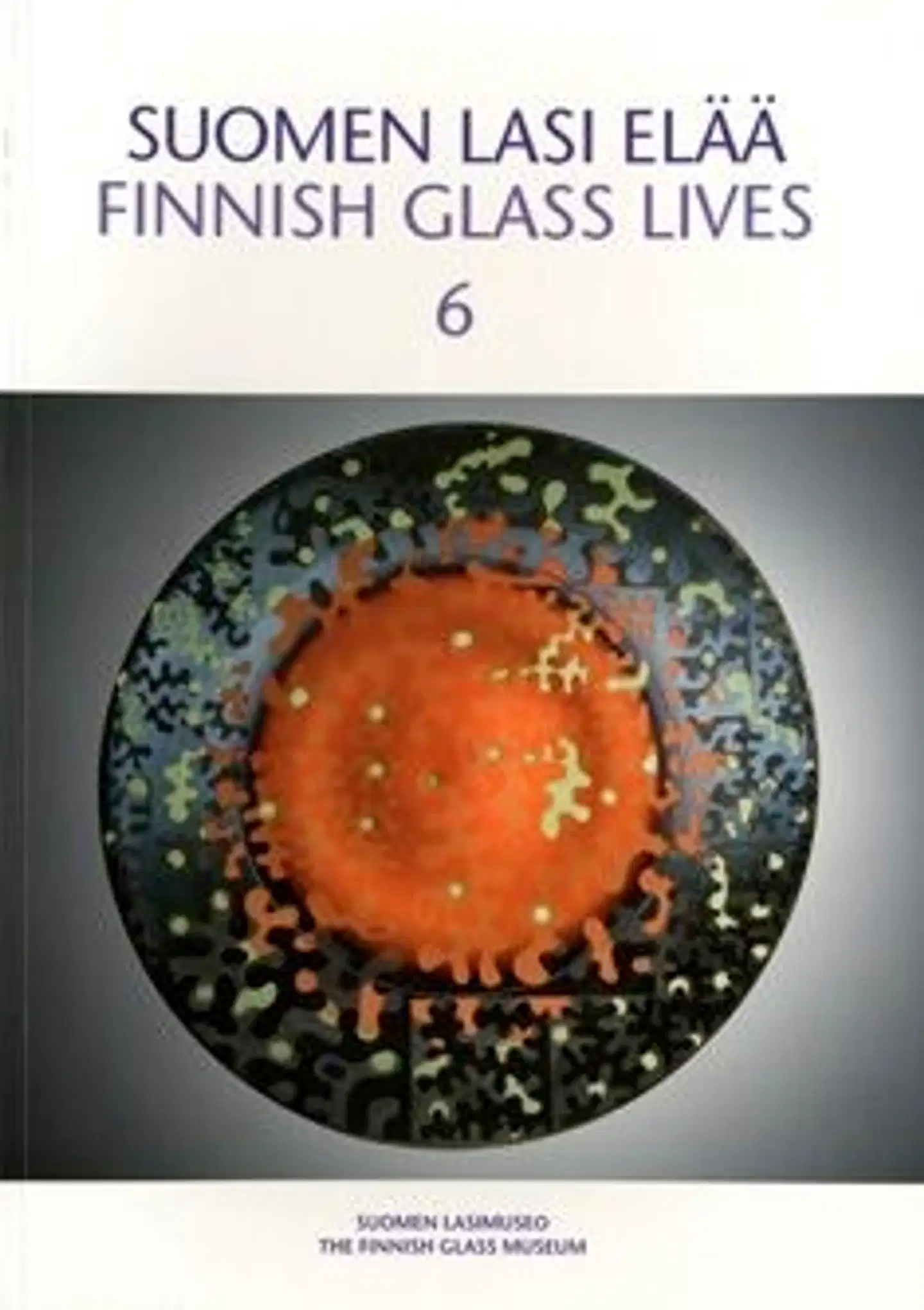 Suomen lasi elää 6