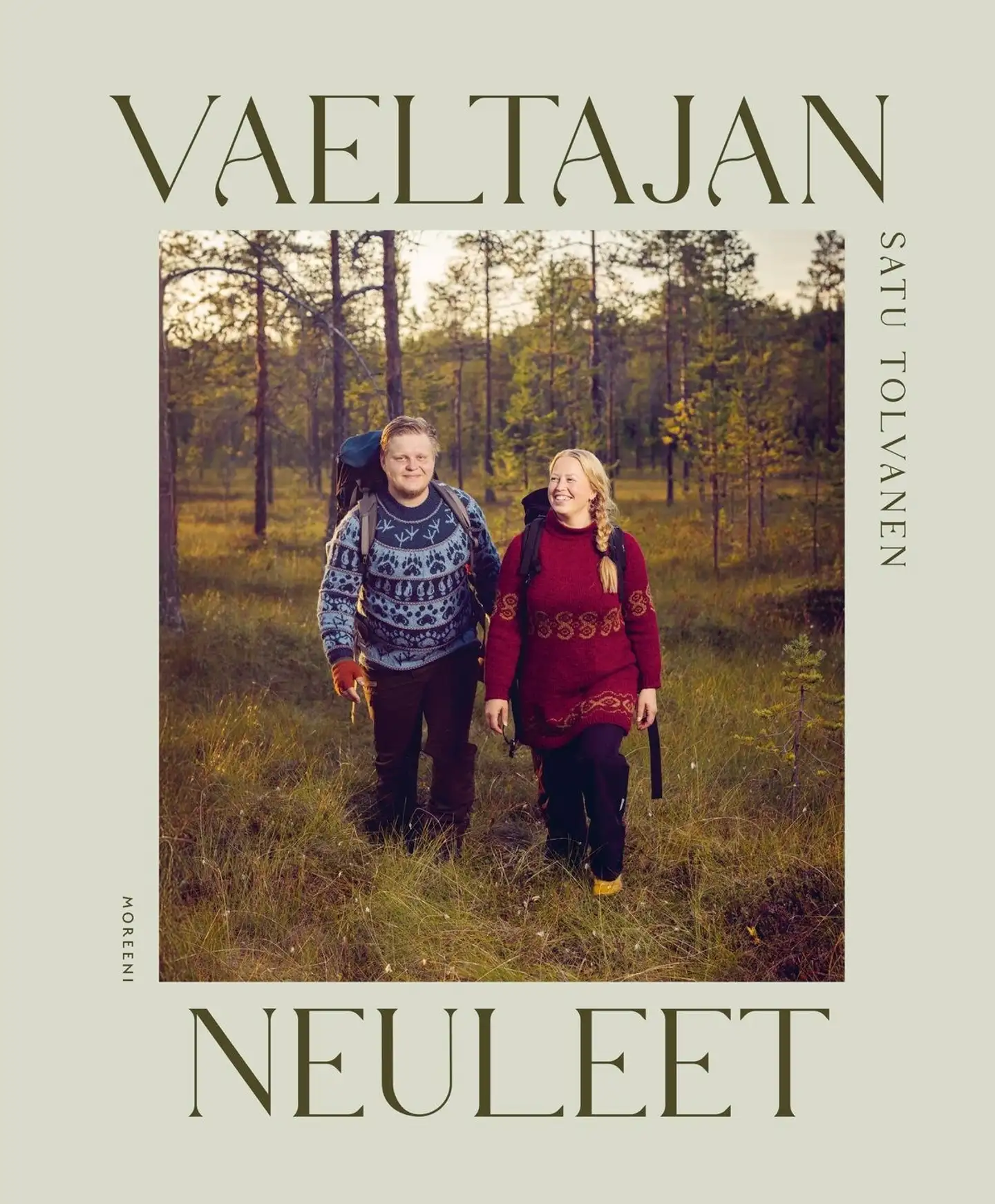 Tolvanen, Vaeltajan neuleet