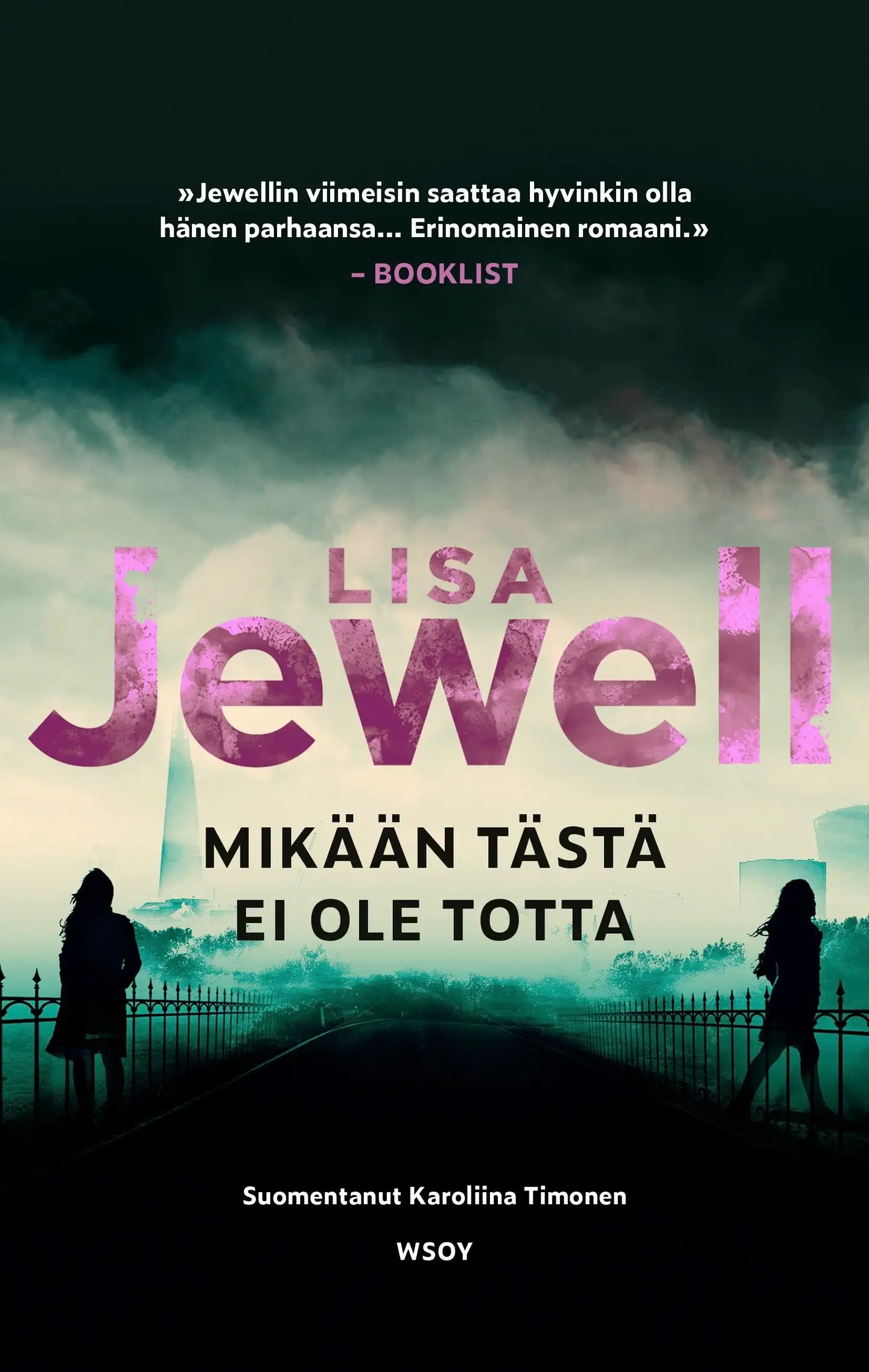 Jewell, Mikään tästä ei ole totta