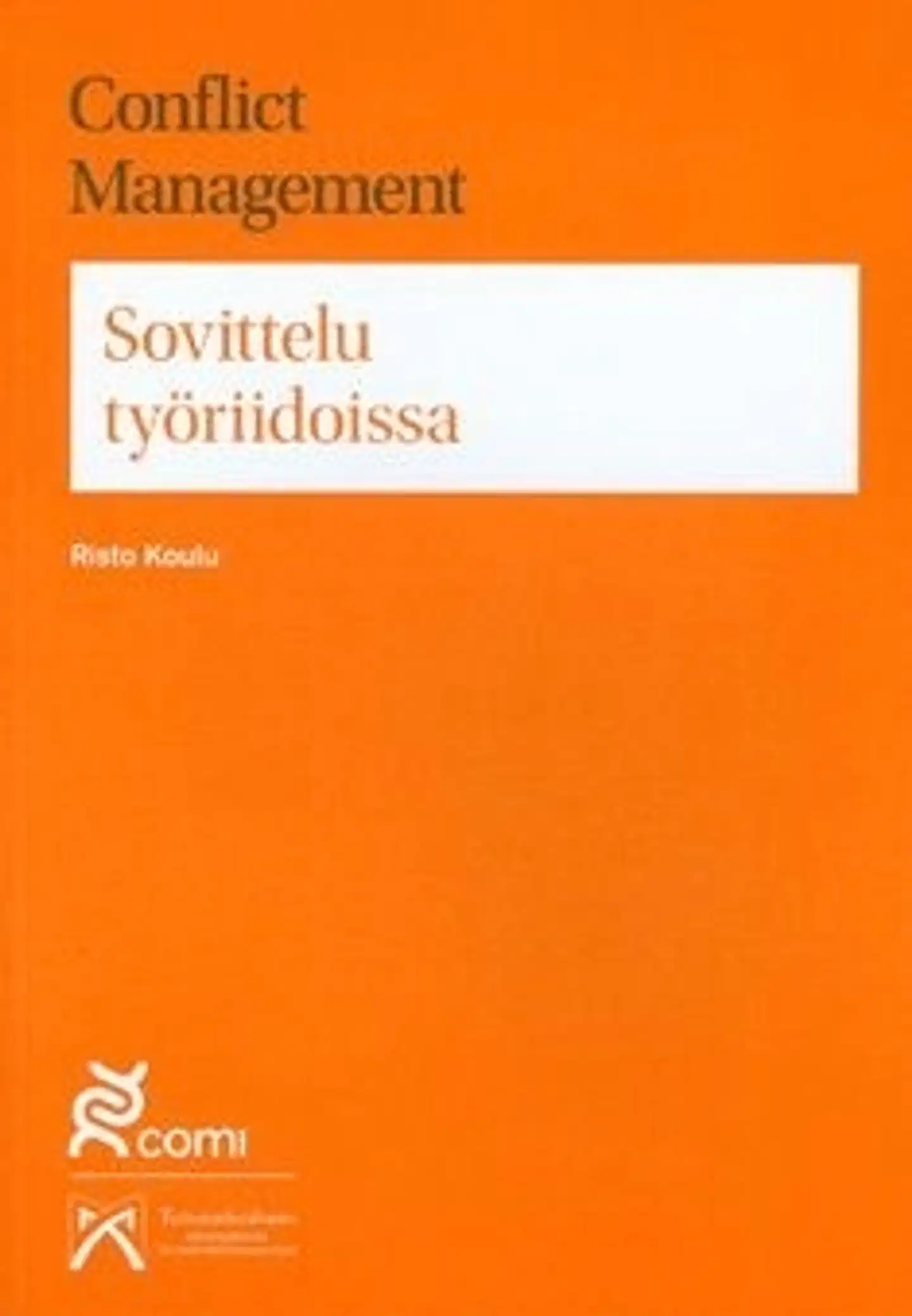 Koulu, Sovittelu työriidoissa