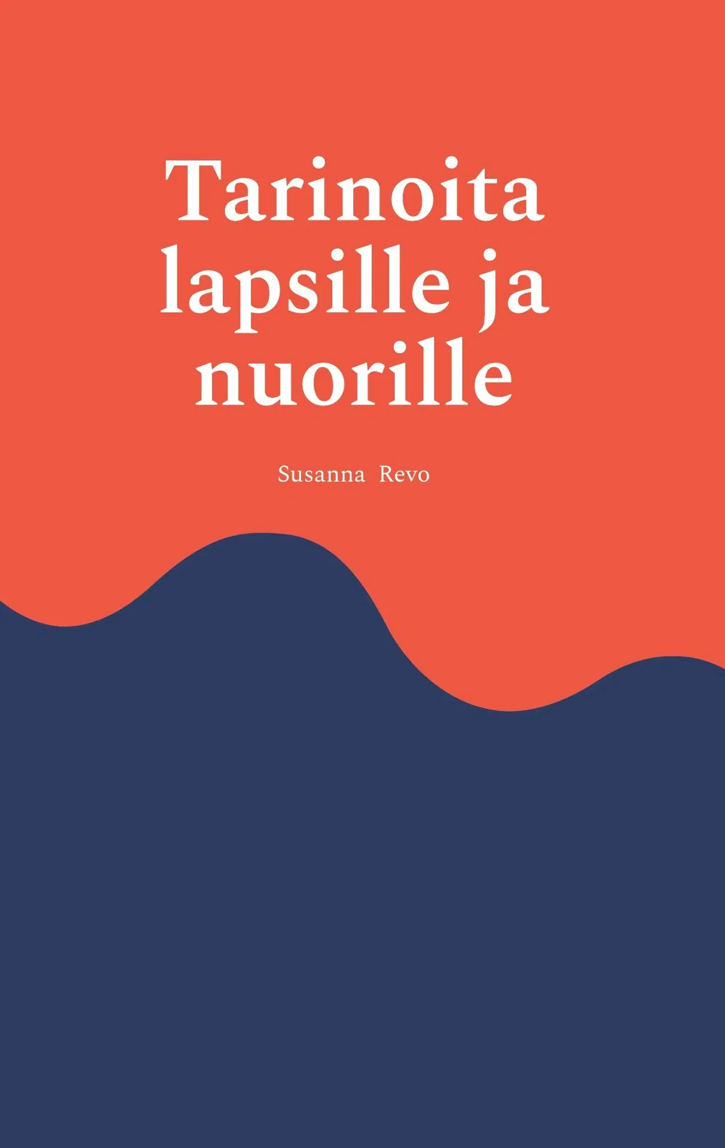 Revo, Tarinoita lapsille ja nuorille