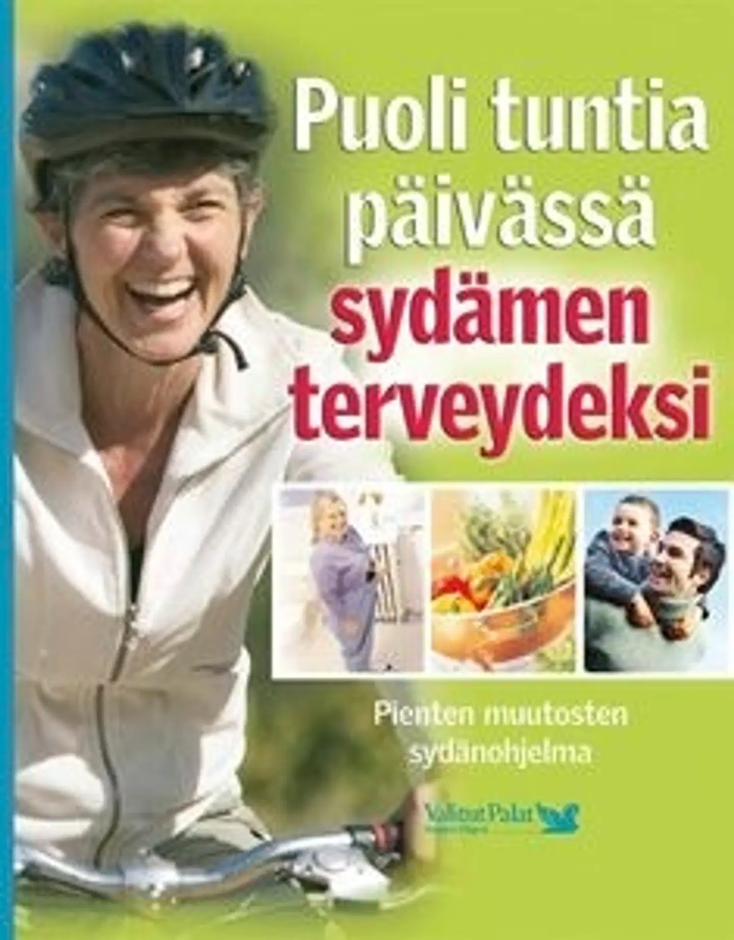 Schone, Puoli tuntia päivässä sydämen terveydeksi - pienten muutosten sydänohjelma