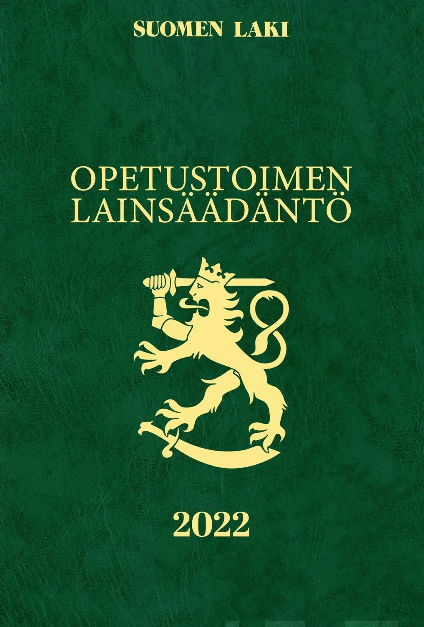 Opetustoimen lainsäädäntö 2022