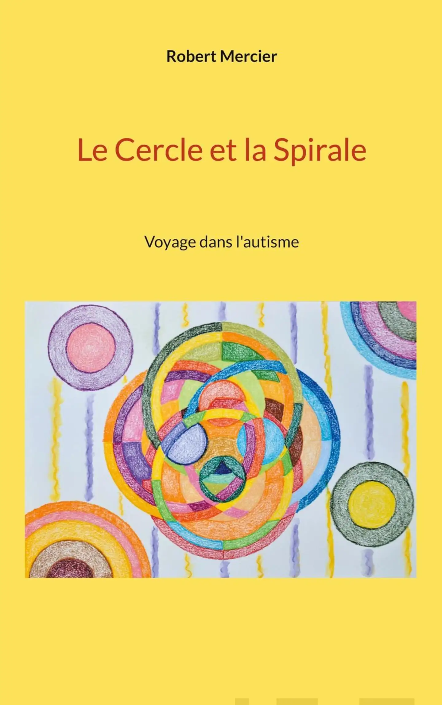 Mercier, Le Cercle et la Spirale