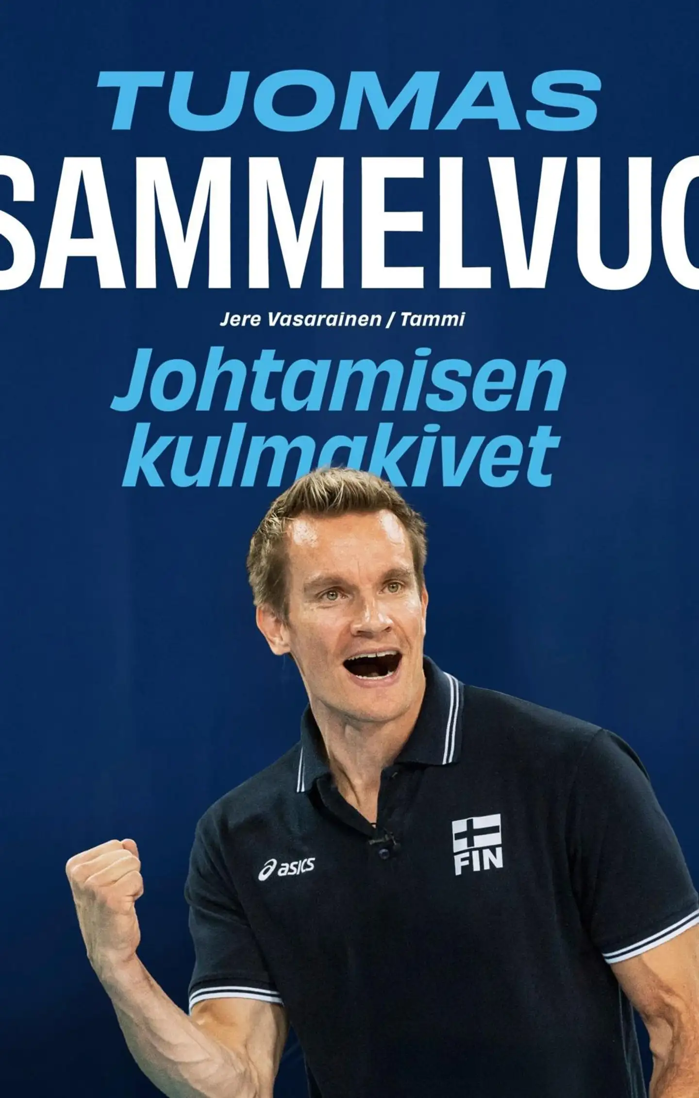 Vasarainen, Tuomas Sammelvuo – Johtamisen kulmakivet