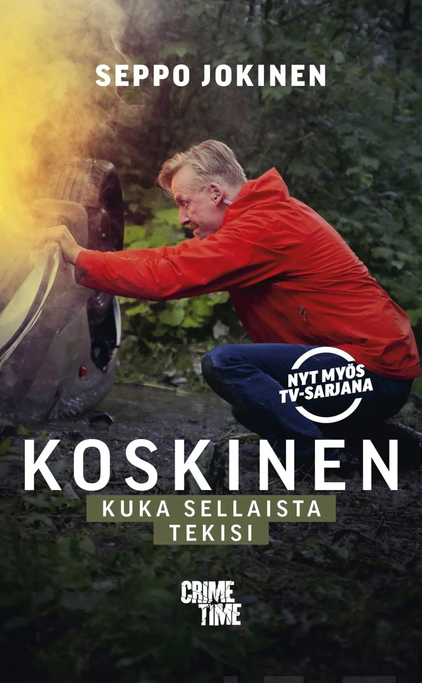 Jokinen, Kuka sellaista tekisi