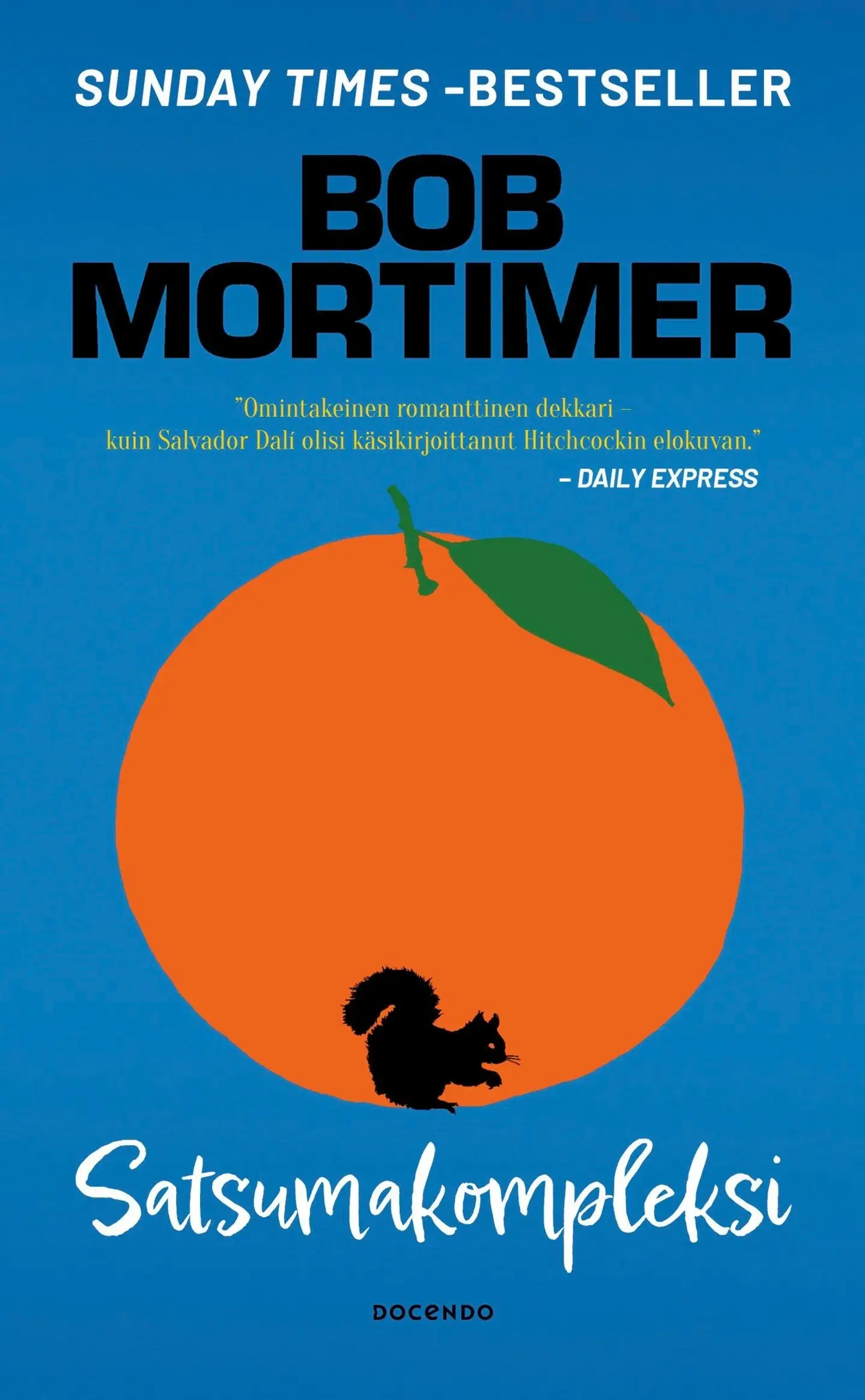 Mortimer, Satsumakompleksi