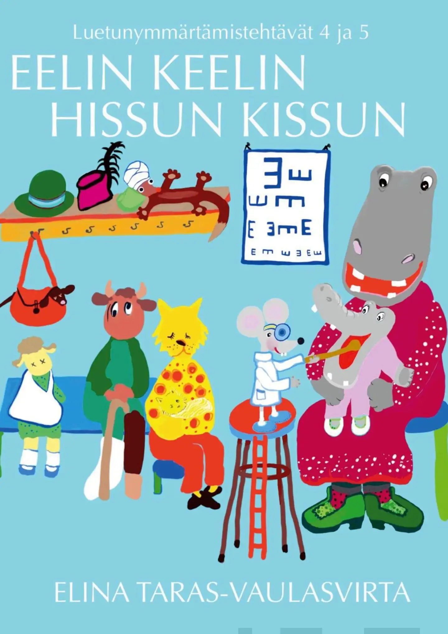Taras-Vaulasvirta, Eelin Keelin Klot ja Hissun Kissun luetunymmärtämistehtävät 4 ja 5