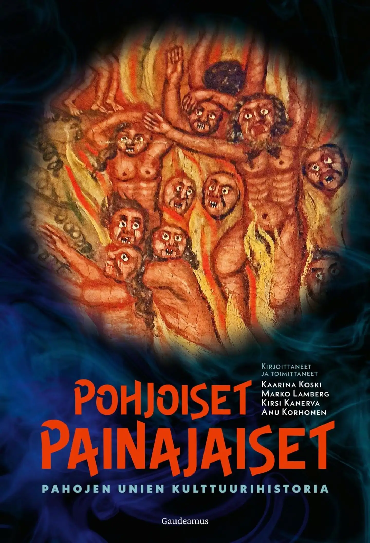 Koski, Pohjoiset painajaiset - Pahojen unien kulttuurihistoria