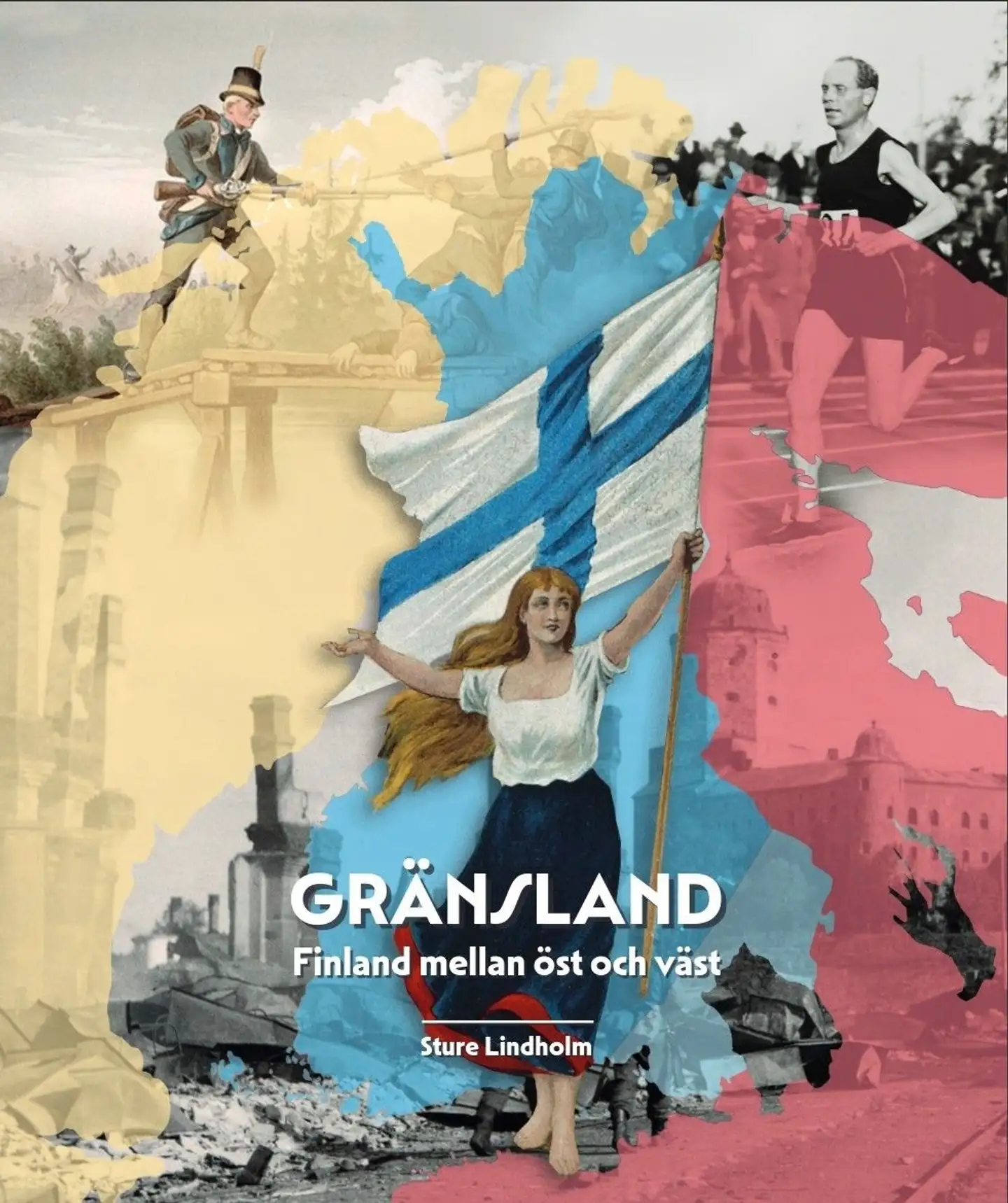 Lindholm, Gränsland - Finland mellan öst och väst