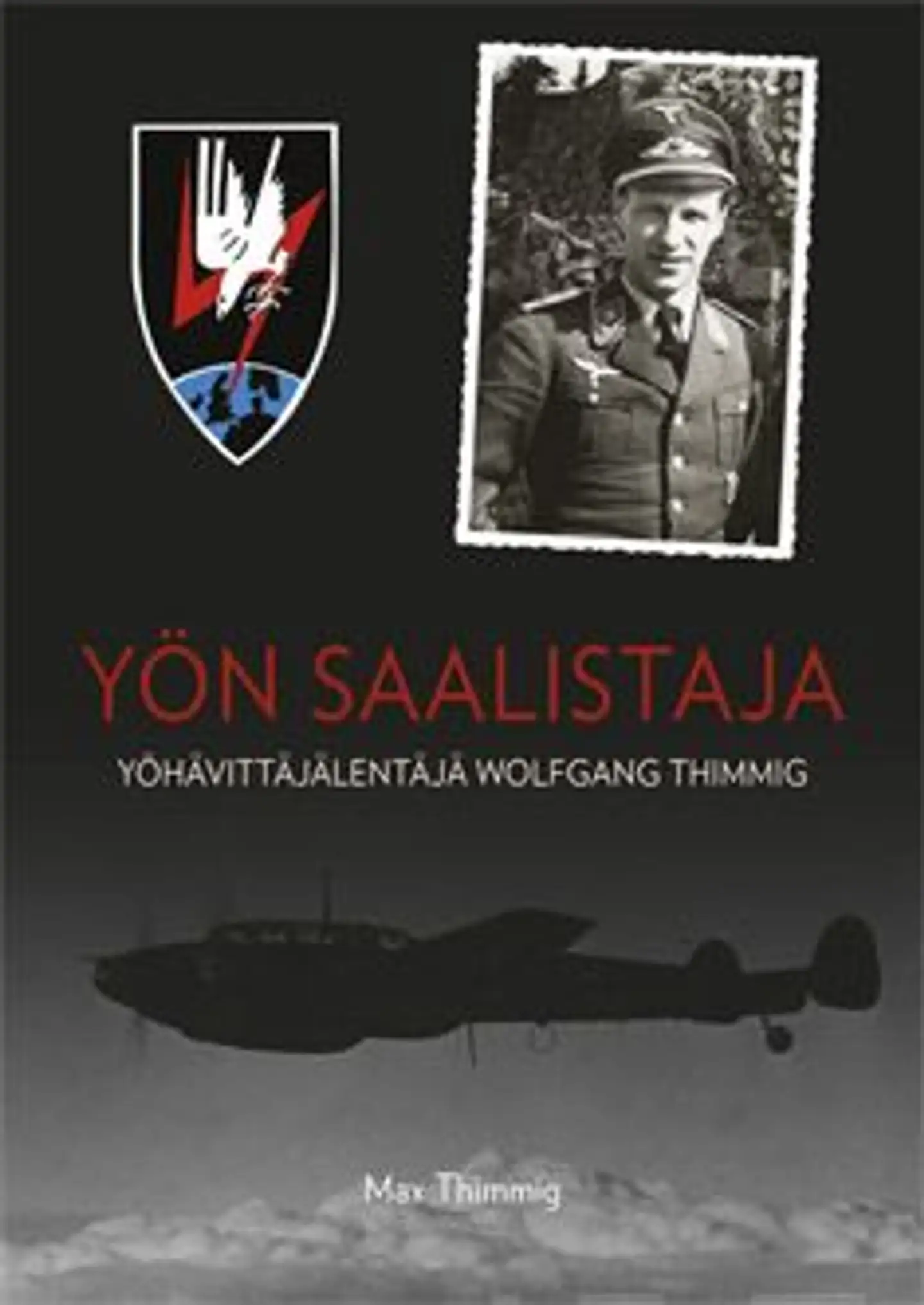 Thimmig, Yön saalistaja - Yöhävittäjälentäjä Wolfgang Thimmig