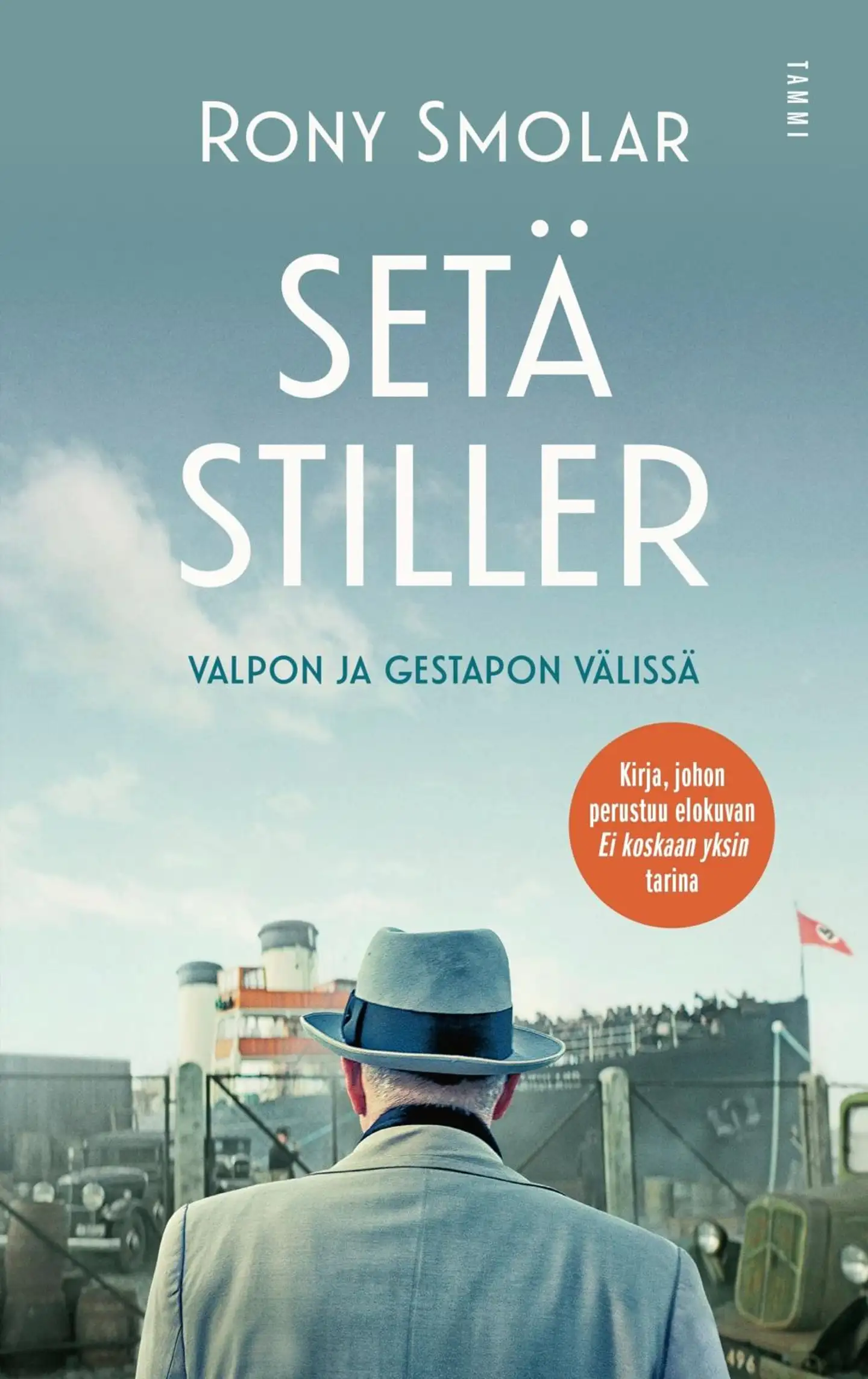 Smolar, Setä Stiller - Valpon ja Gestapon välissä