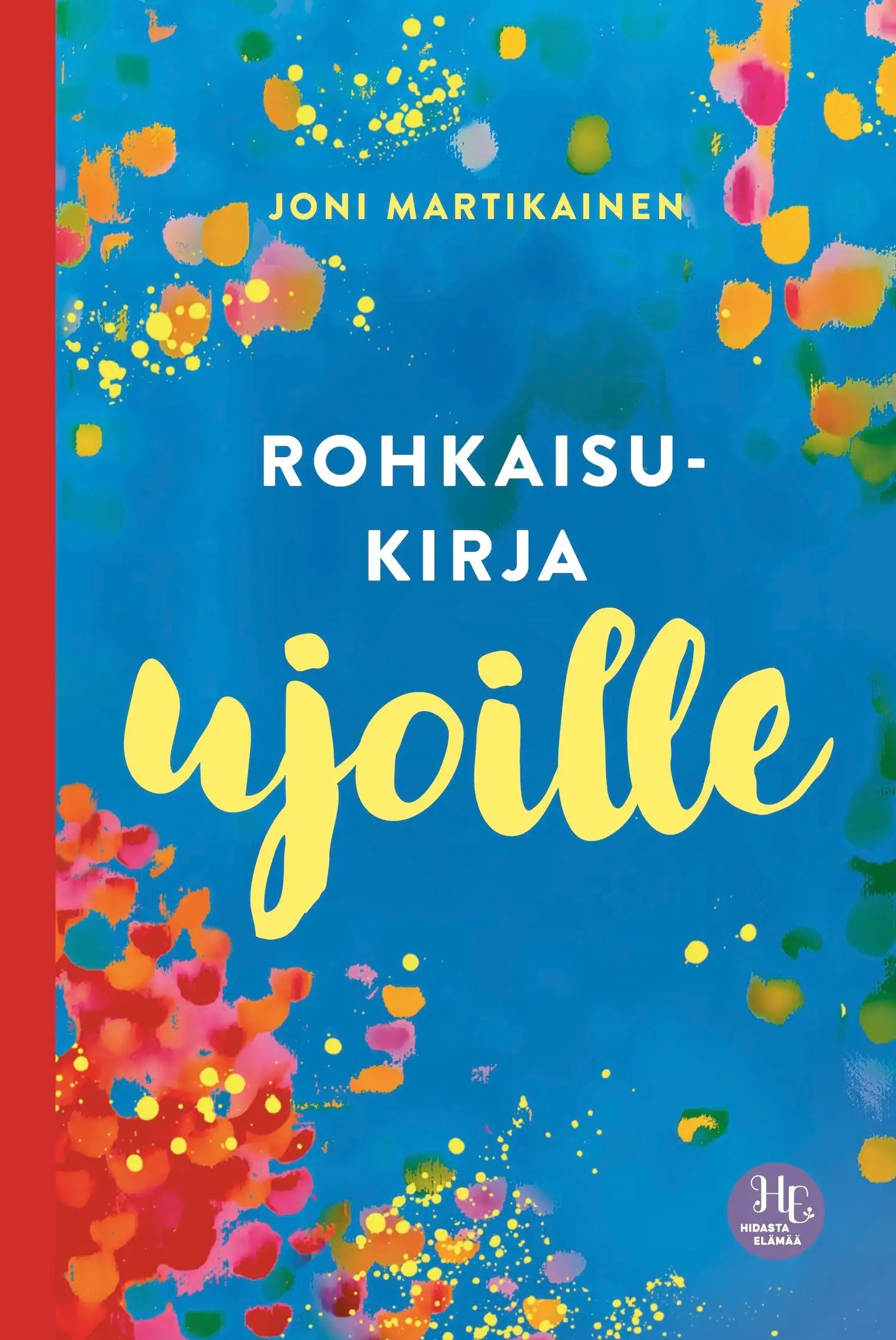 Martikainen, Rohkaisukirja ujoille