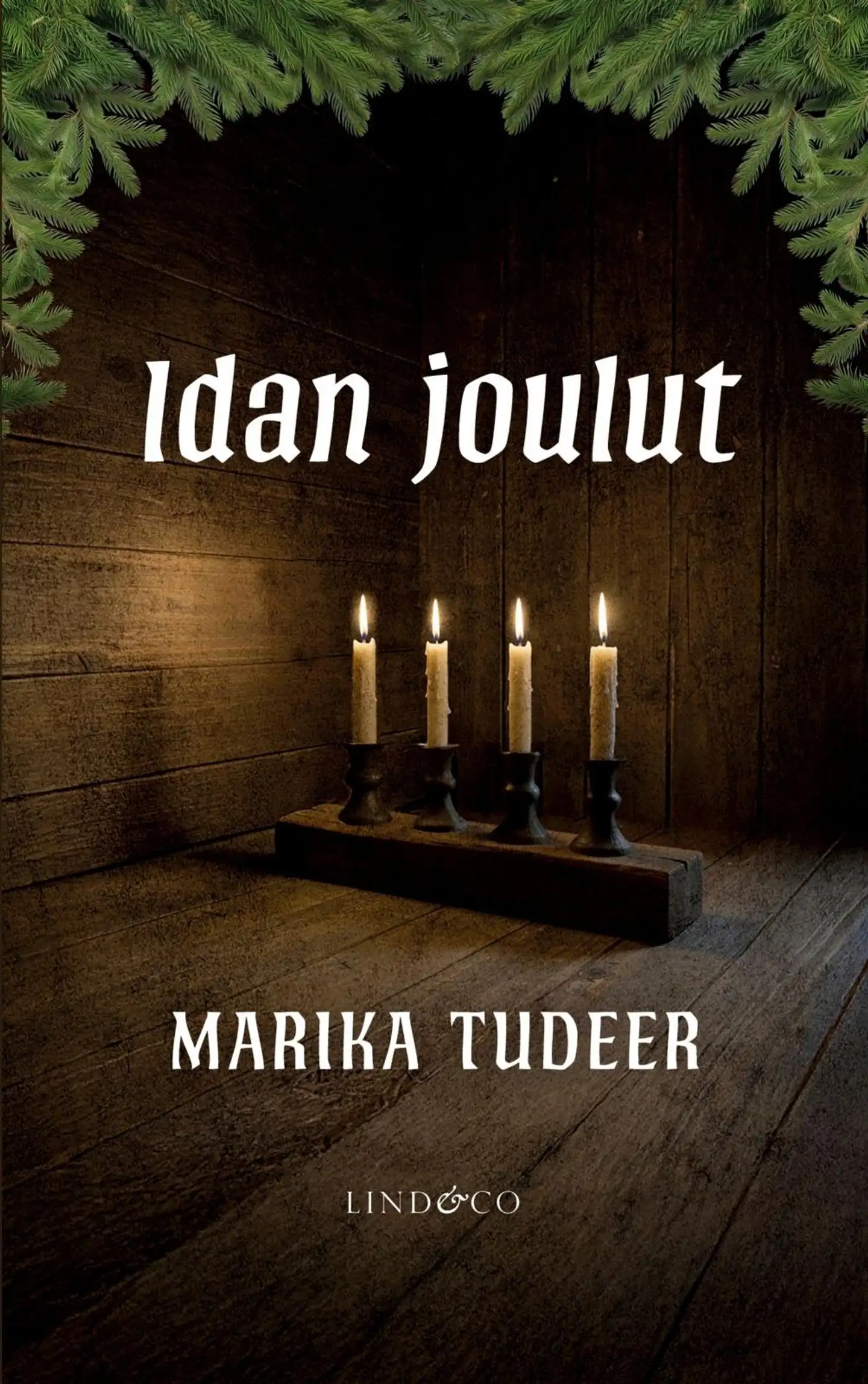 Tudeer, Idan joulut