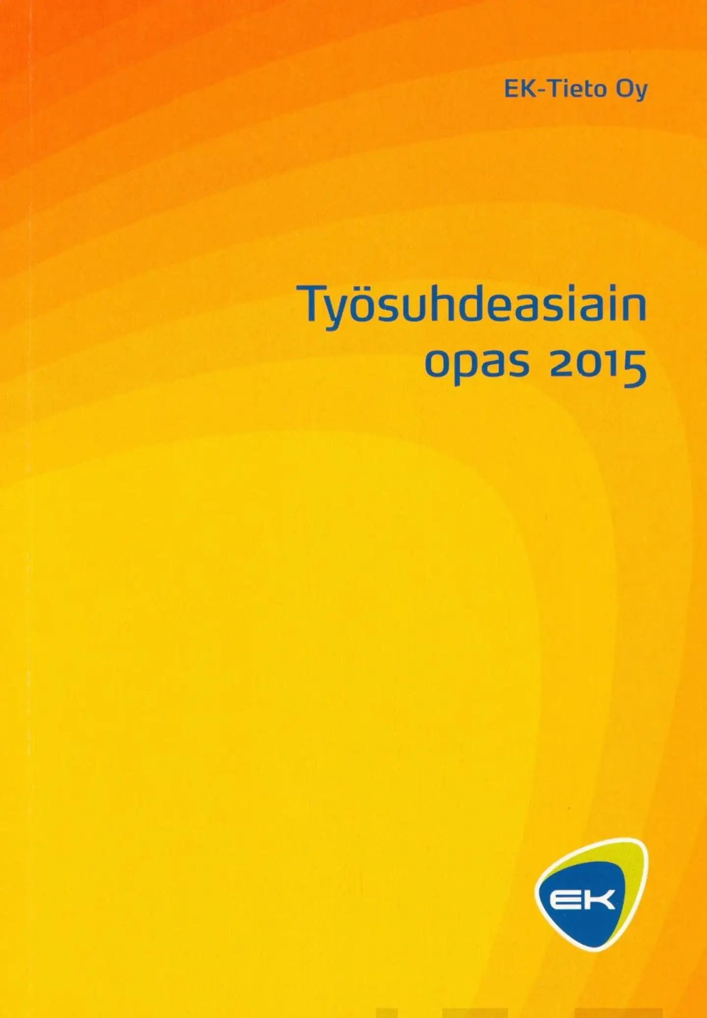Hollmén, Työsuhdeasiain opas 2015