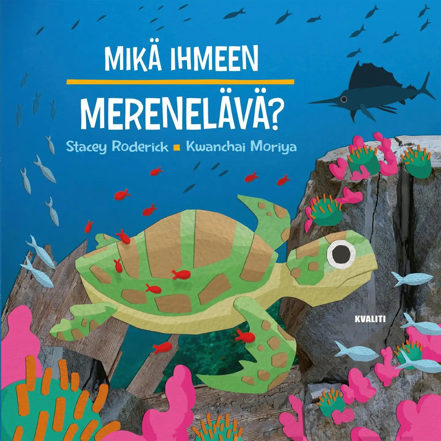 Roderick, Mikä ihmeen merenelävä?