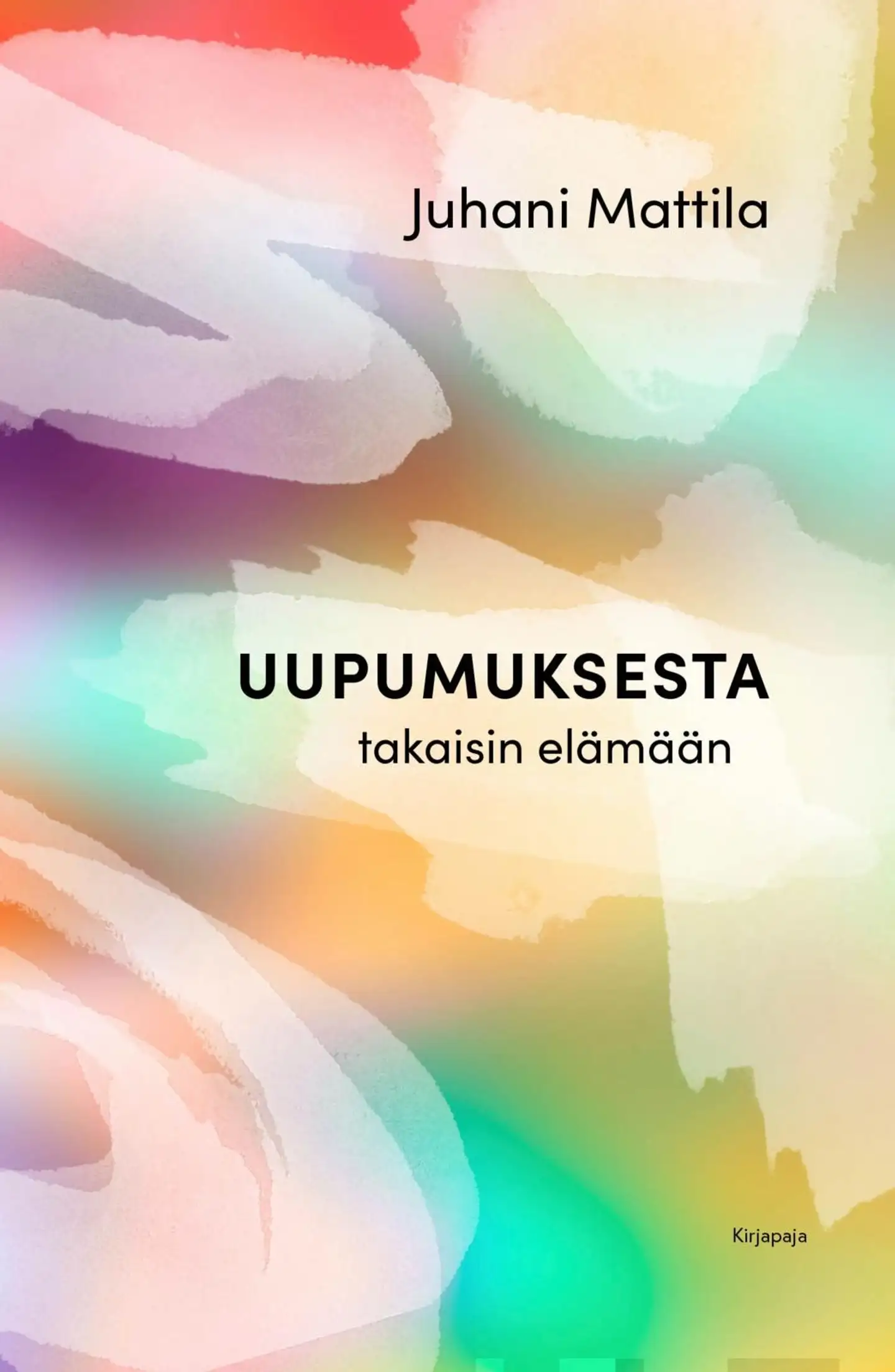 Mattila, Uupumuksesta takaisin elämään