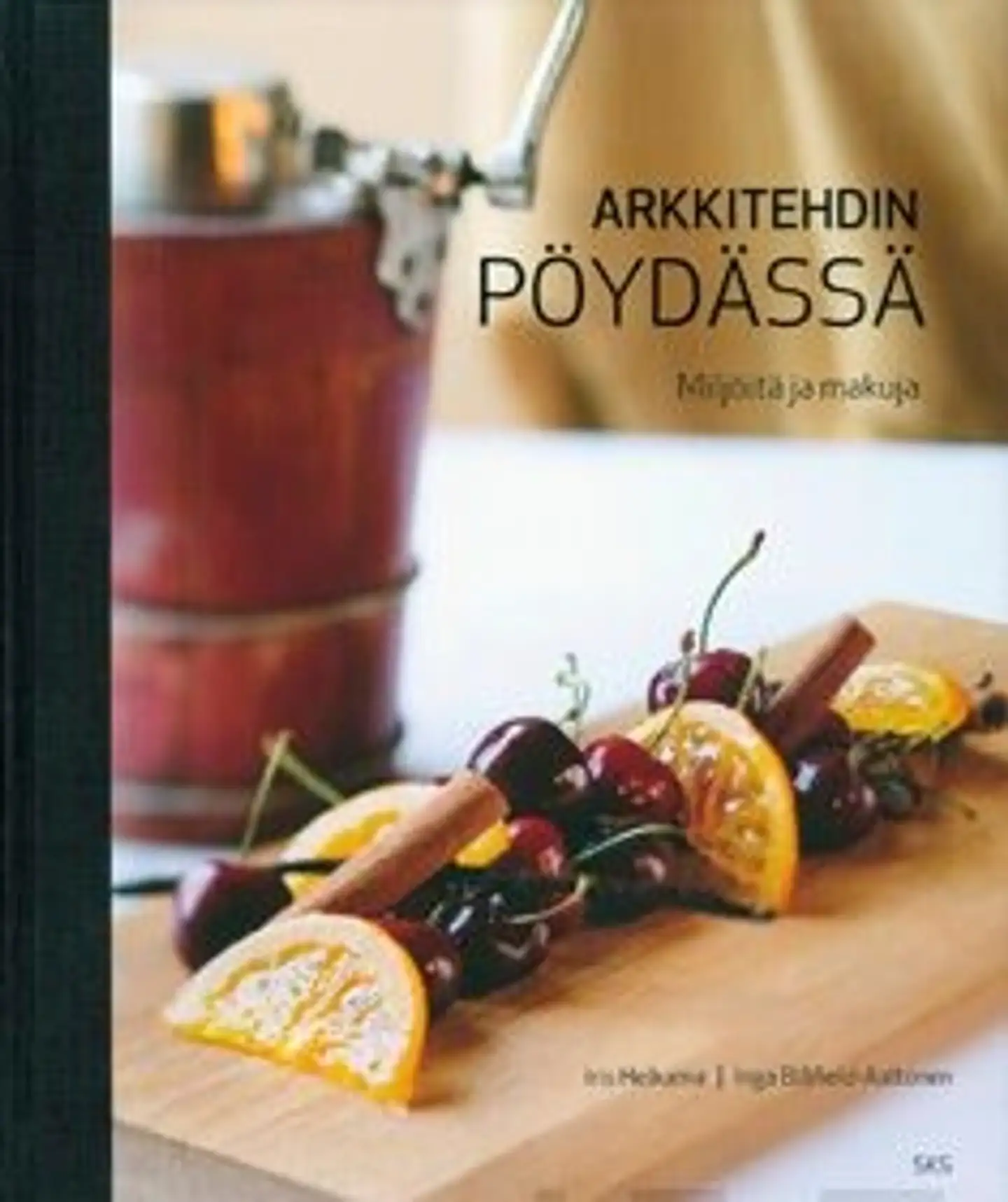 Helkama, Arkkitehdin pöydässä - miljöitä ja makuja