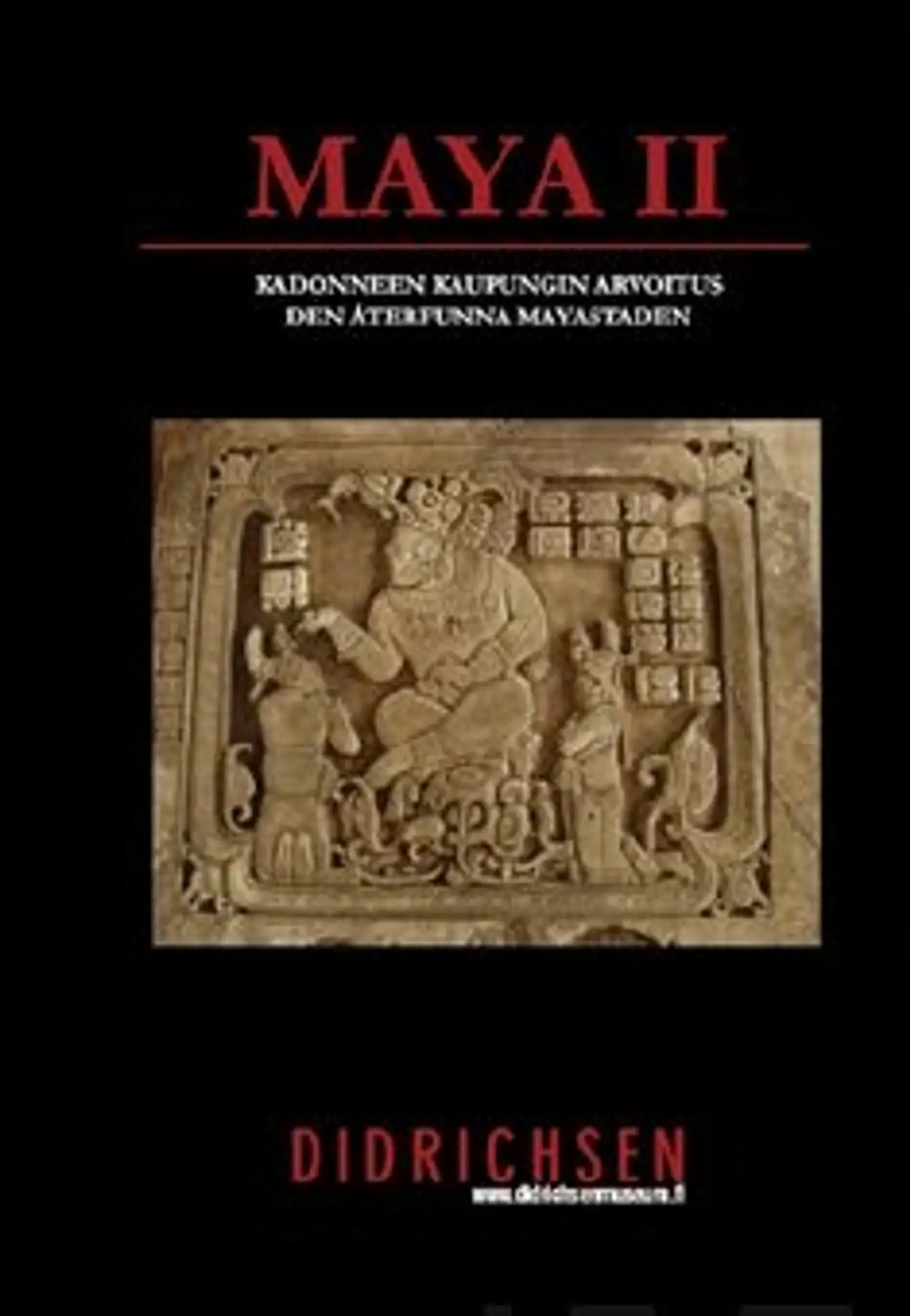 Maya II - kadonneen kaupungin arvoitus