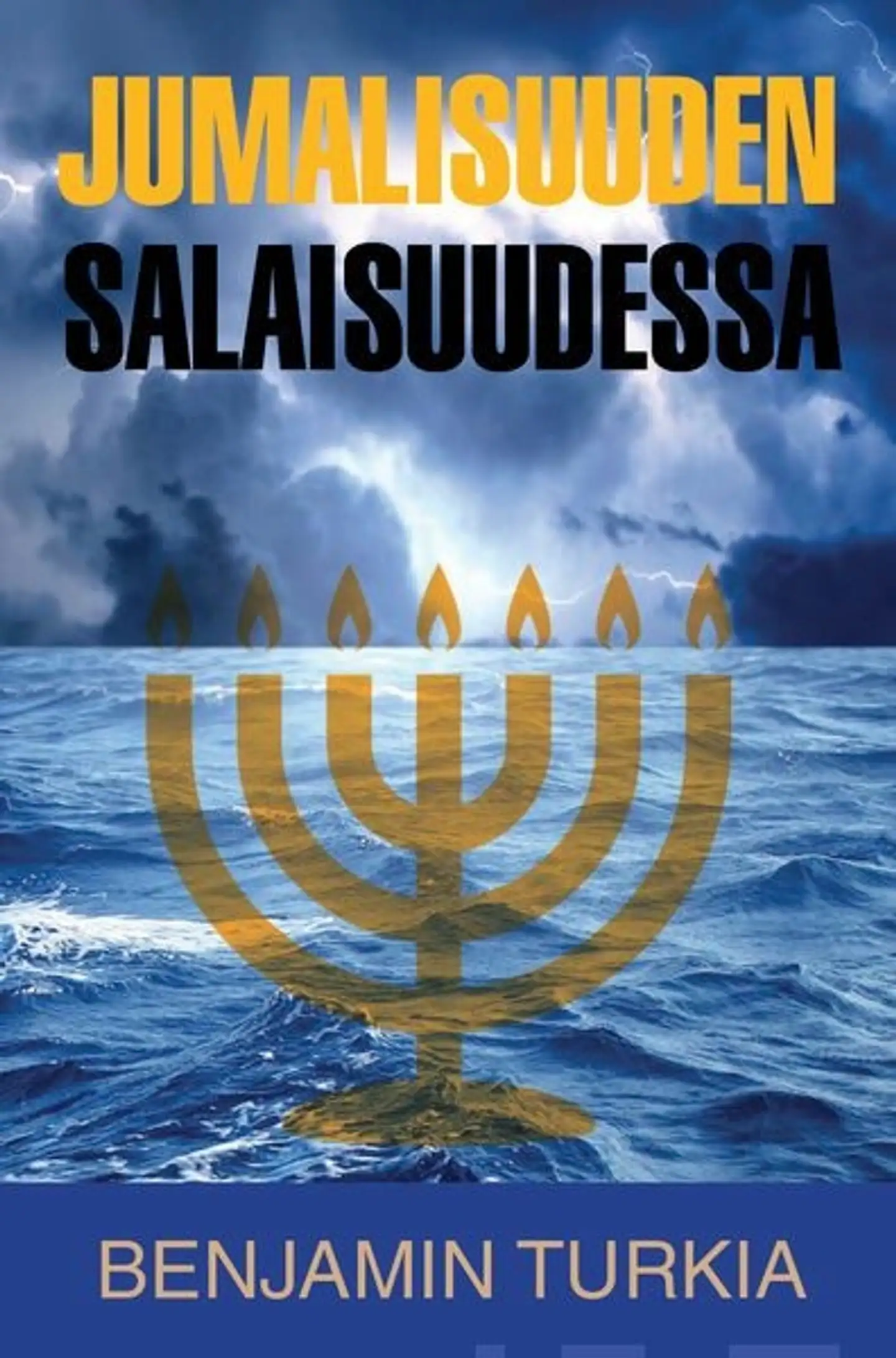 Turkia, Jumalisuuden salaisuudessa