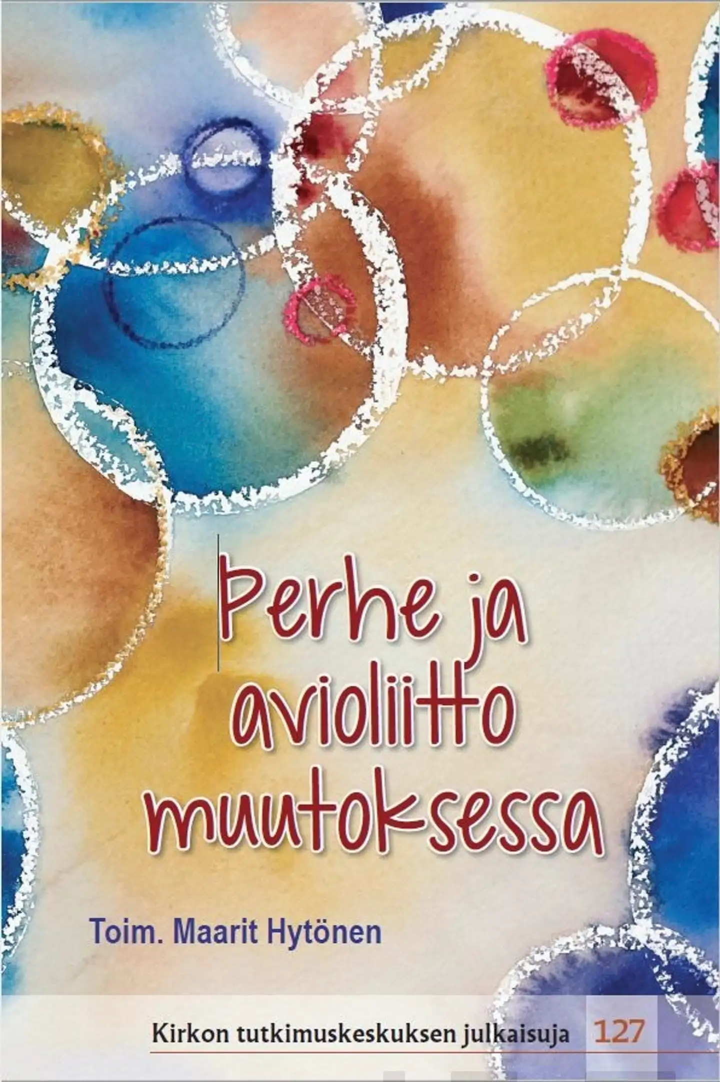 Perhe ja avioliitto muutoksessa