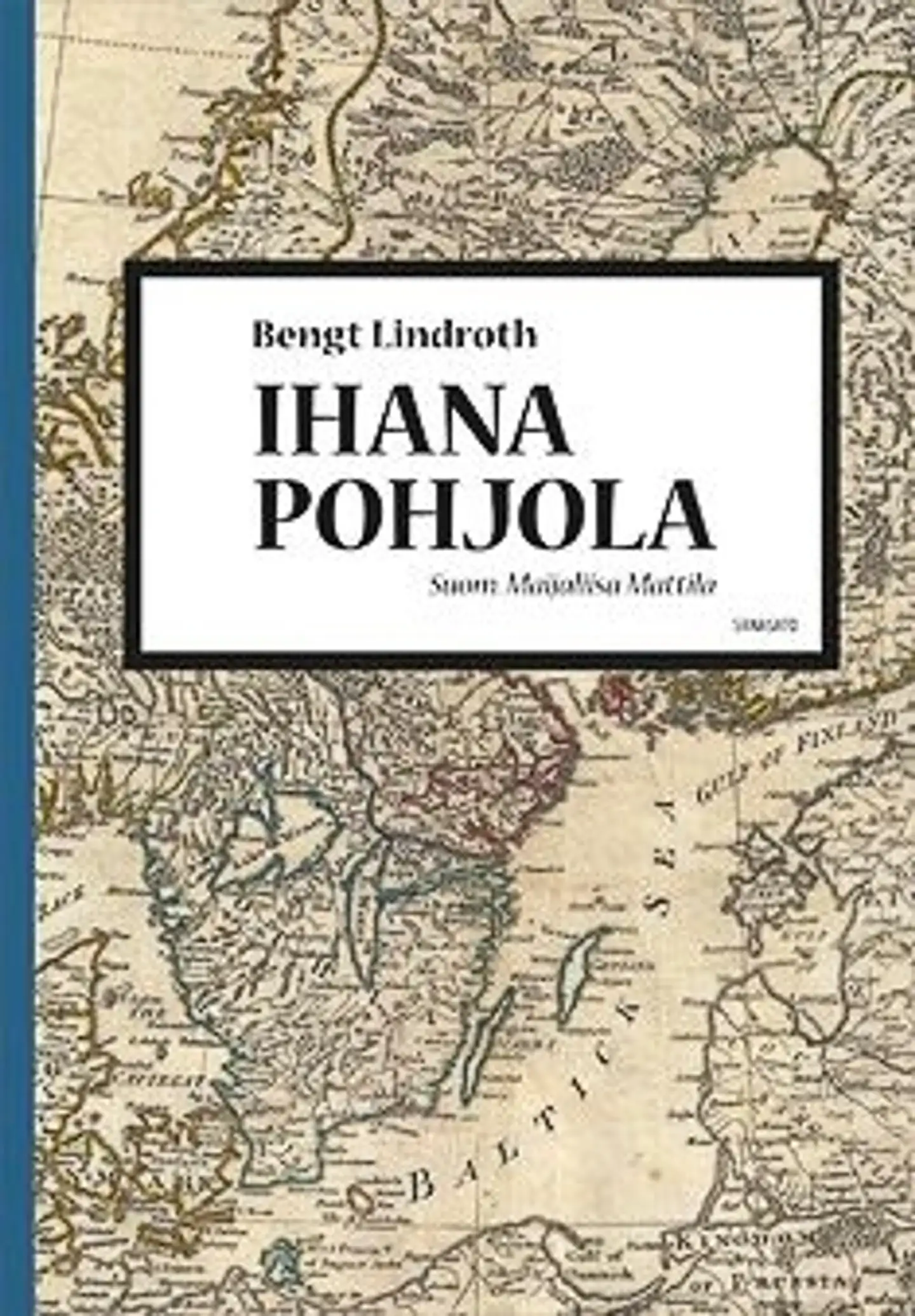 Lindroth, Ihana Pohjola