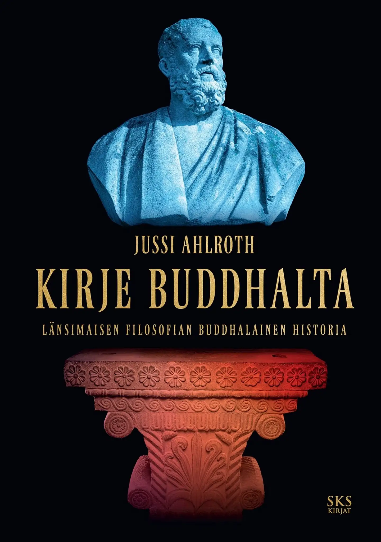 Ahlroth, Kirje Buddhalta - Länsimaisen filosofian buddhalainen historia