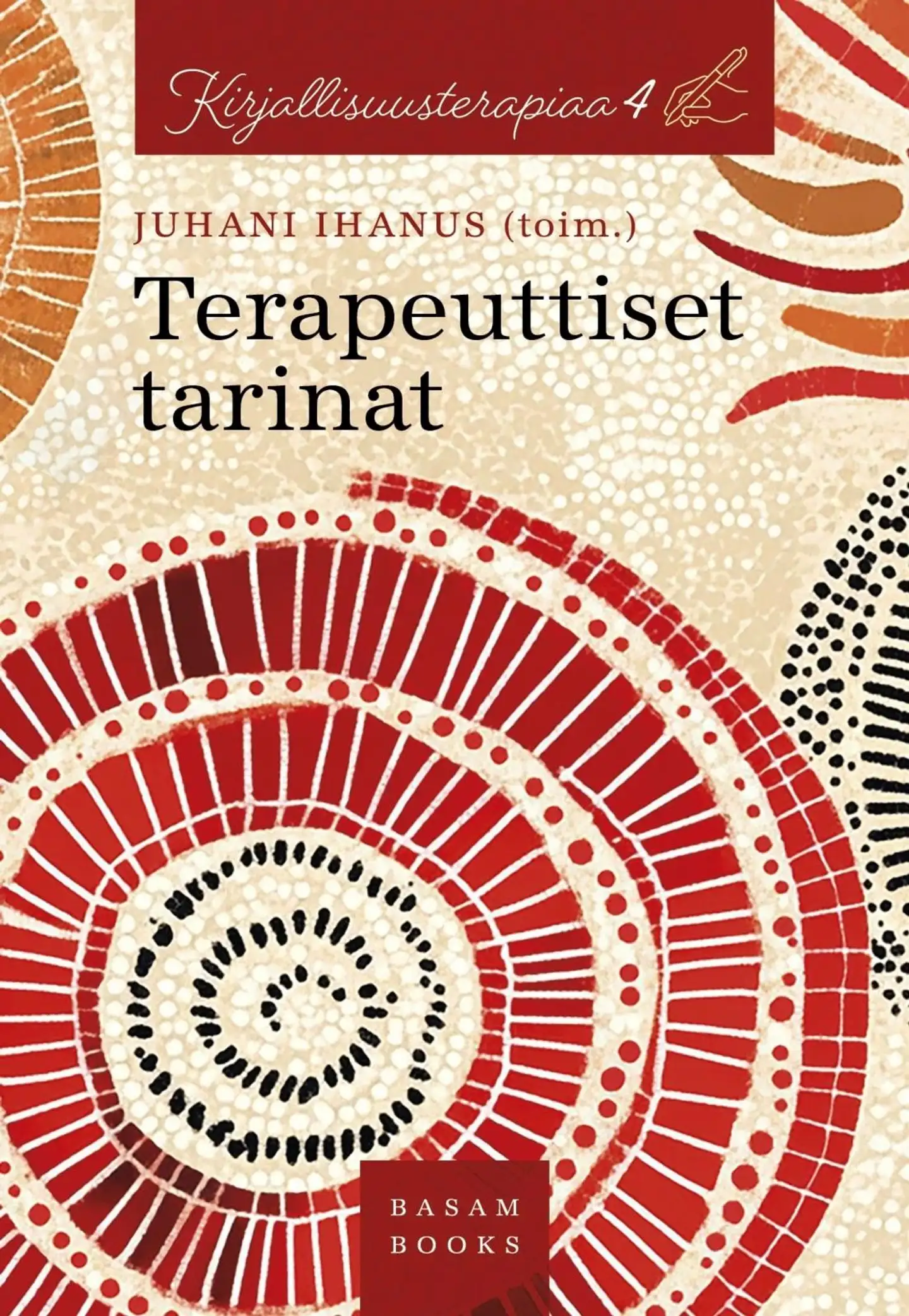 Terapeuttiset tarinat - Kirjallisuusterapiaa 4